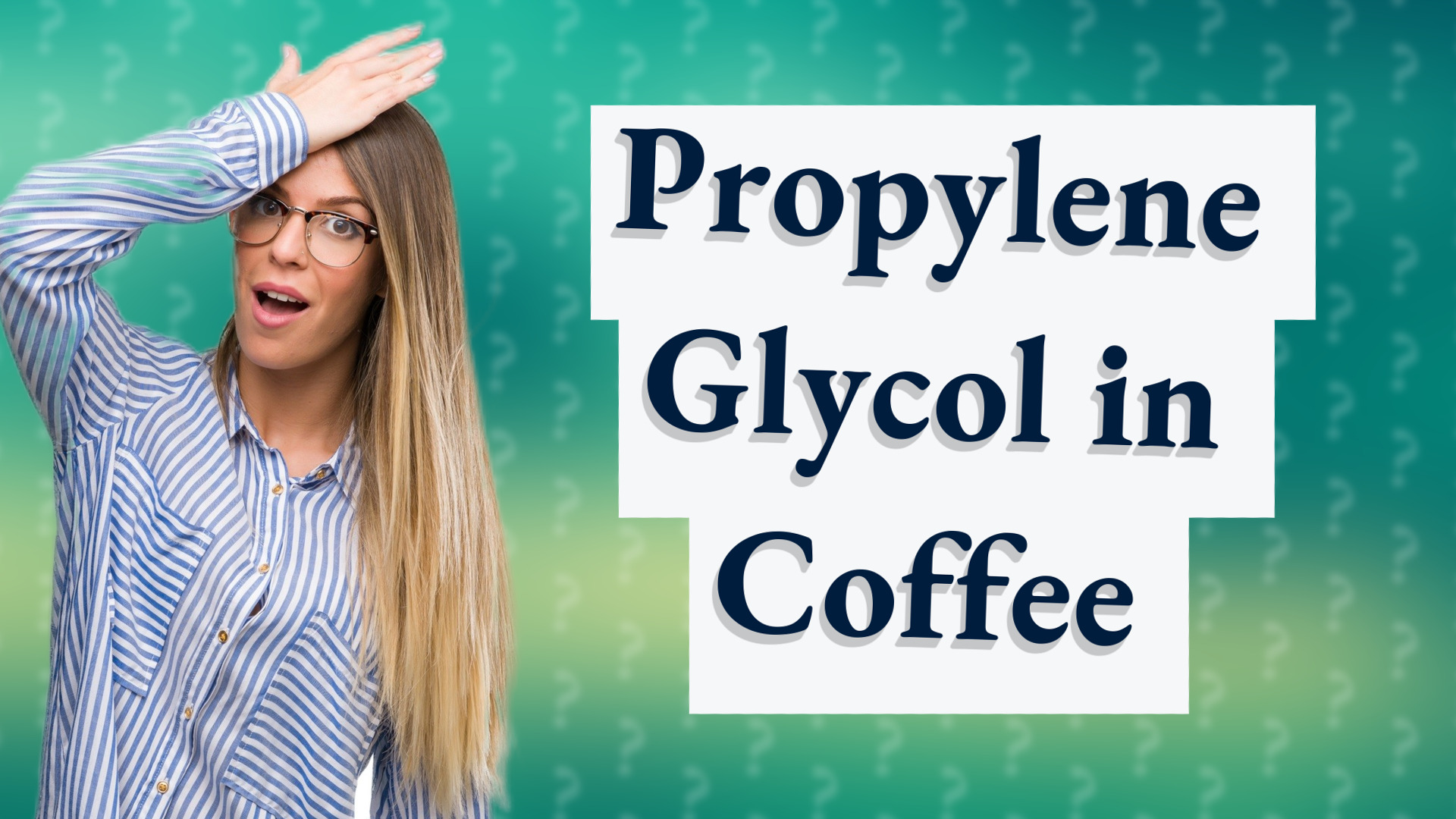 Propylene Glycol in Coffee