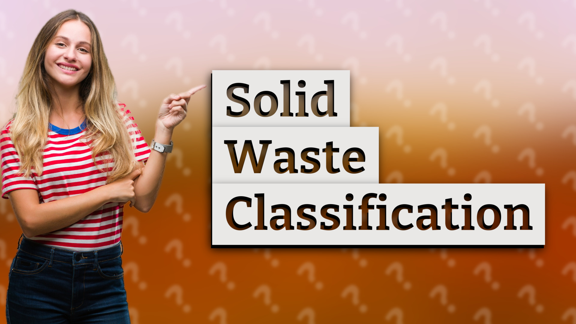 Solid Waste Classification