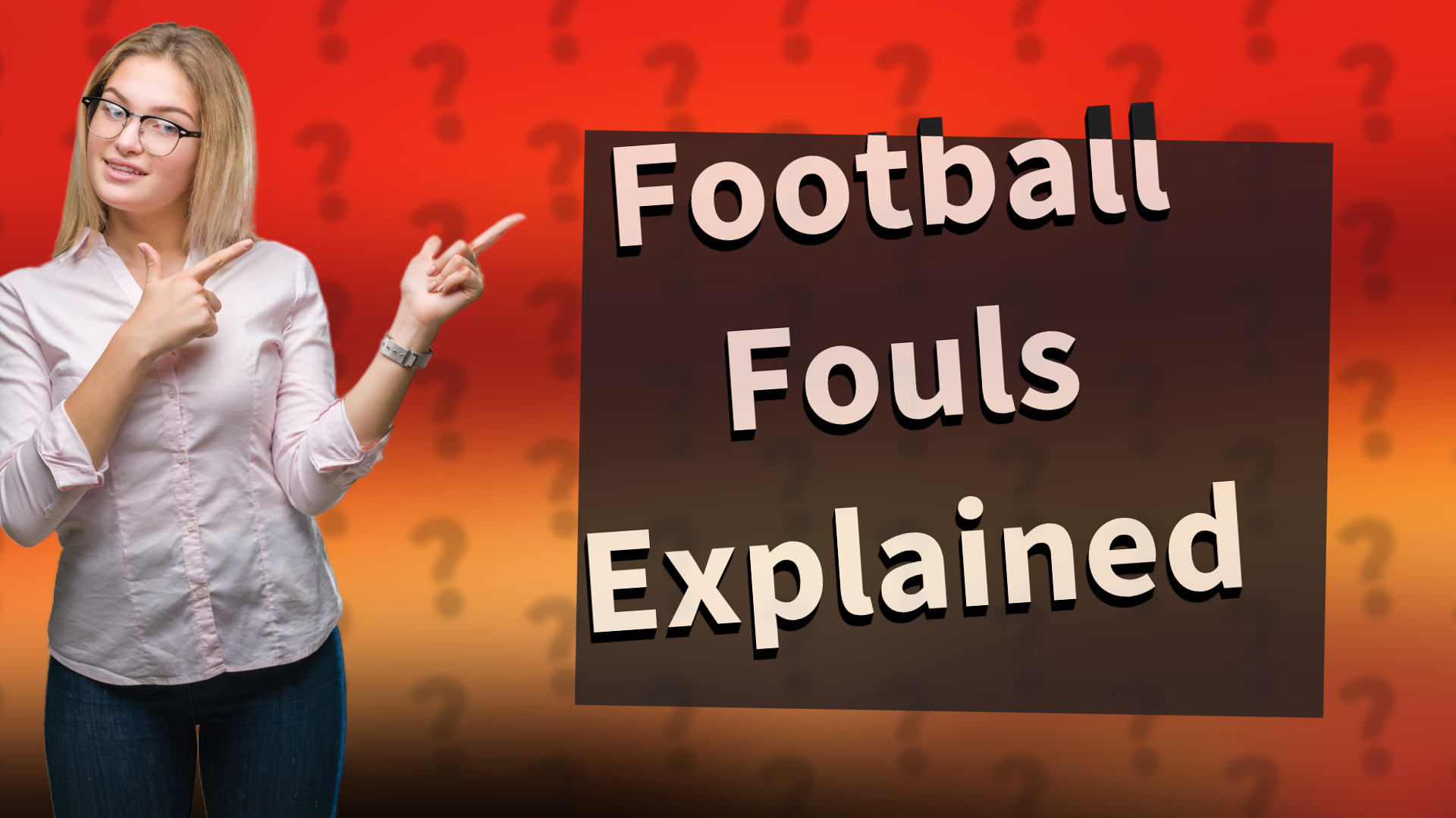 Football Fouls Explained