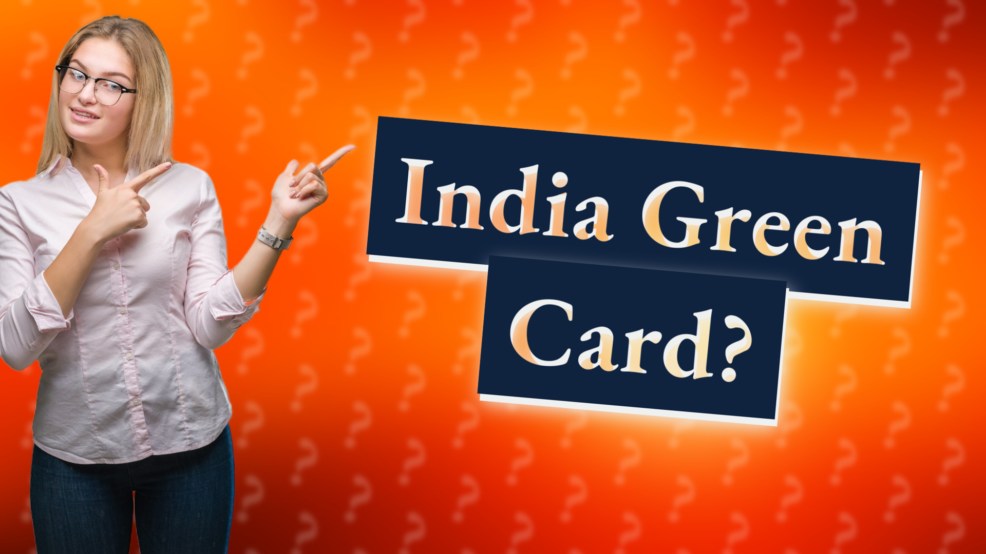 India Green Card?