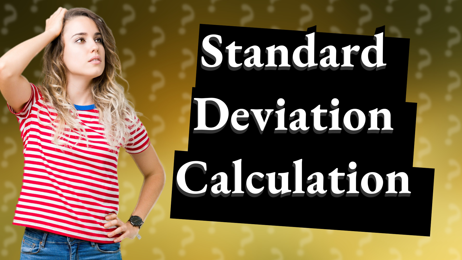 Standard Deviation Calculation