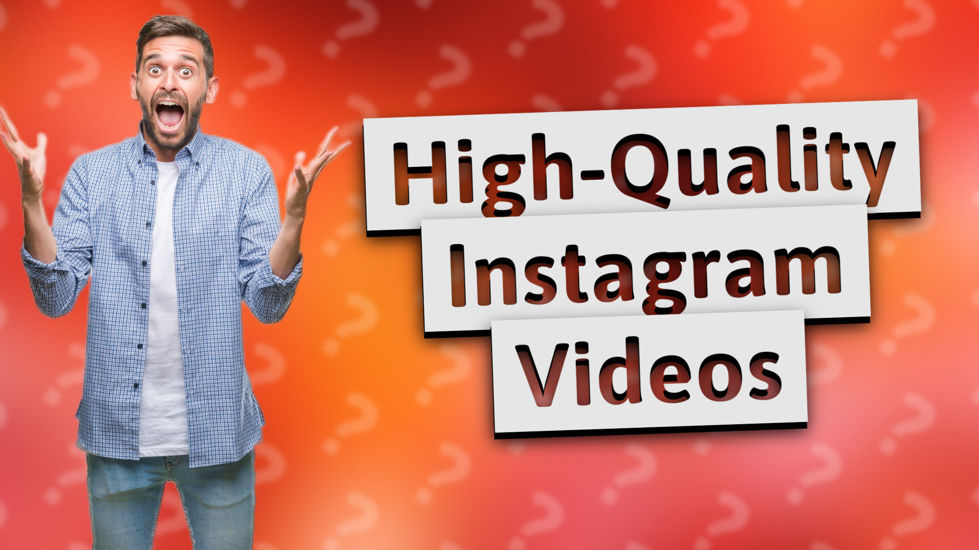 High-Quality Instagram Videos