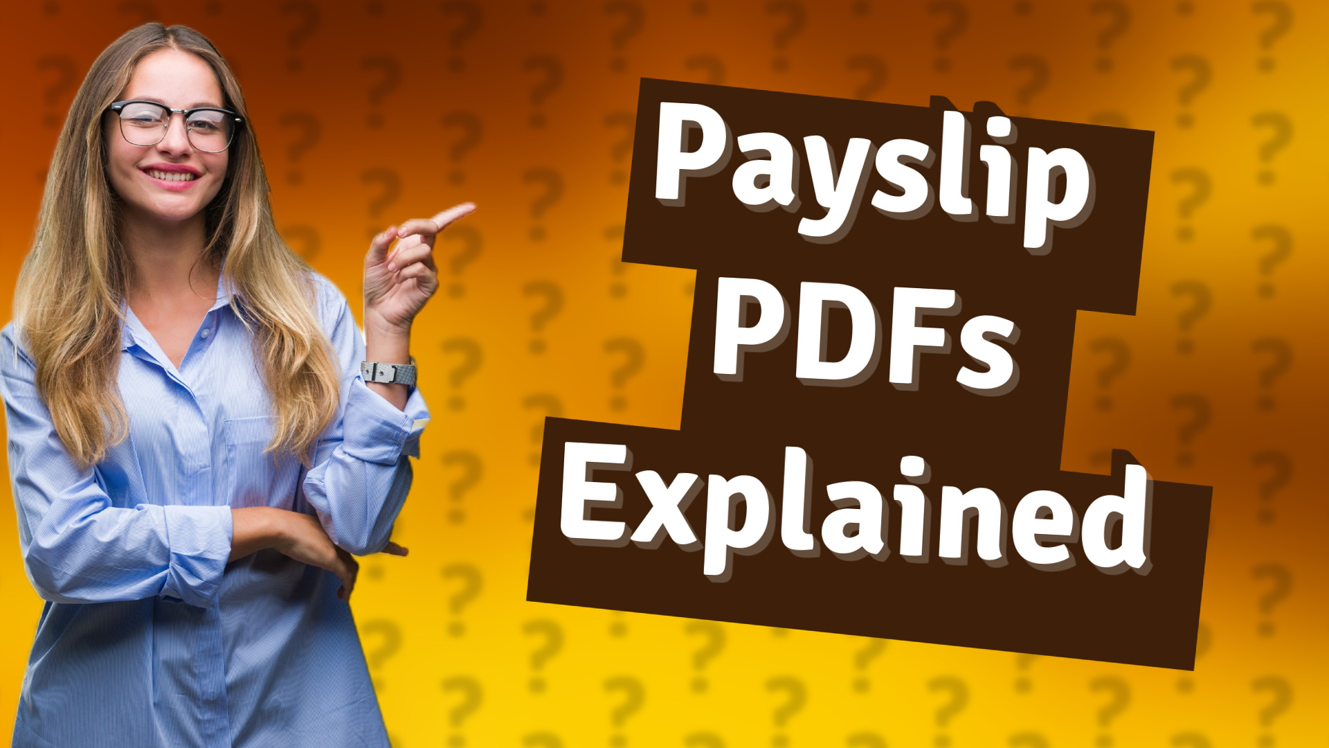 Payslip PDFs Explained