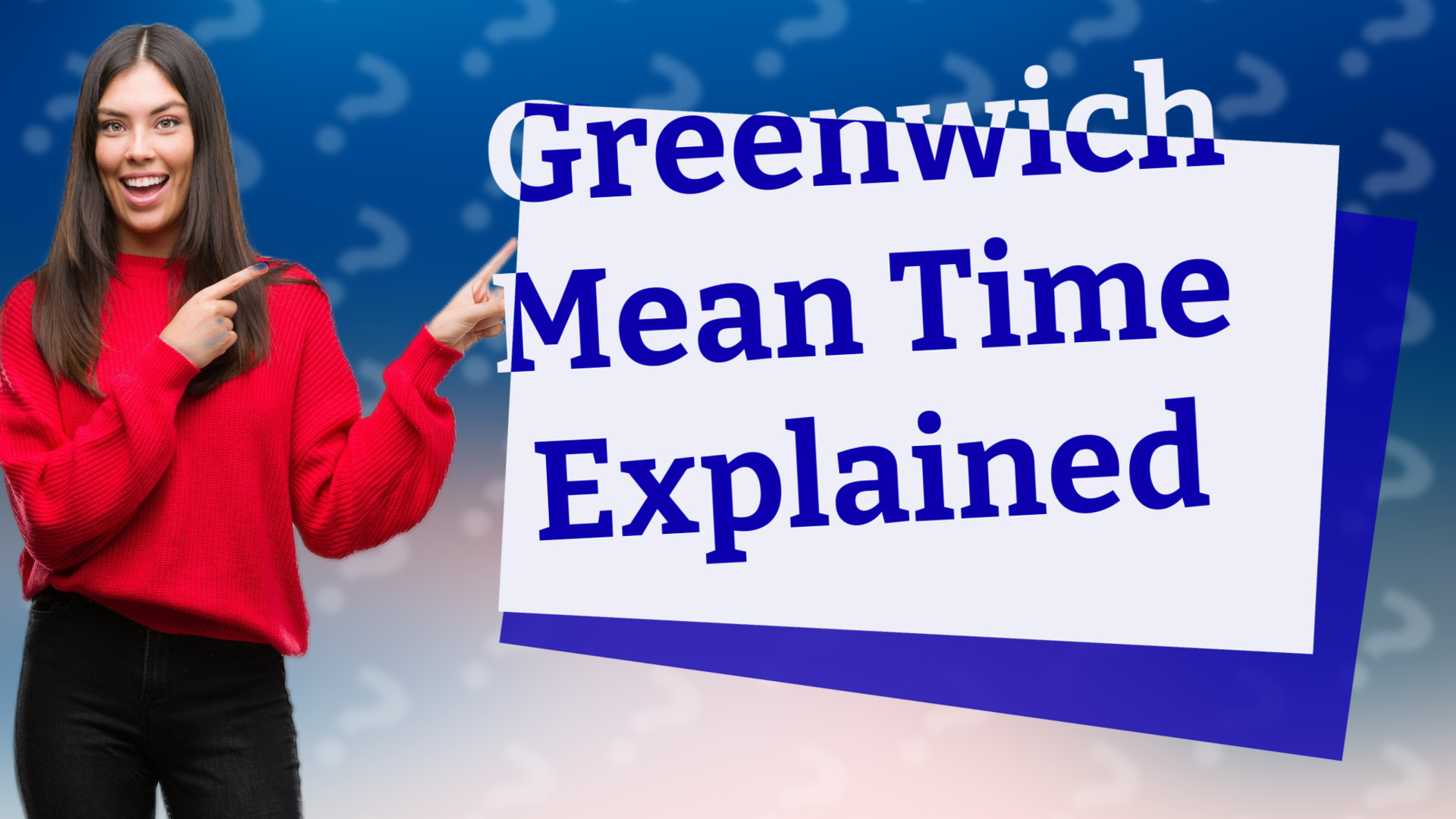 Greenwich Mean Time Explained