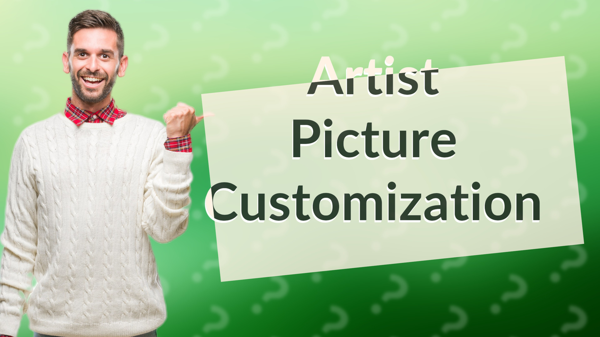Artist Picture Customization
