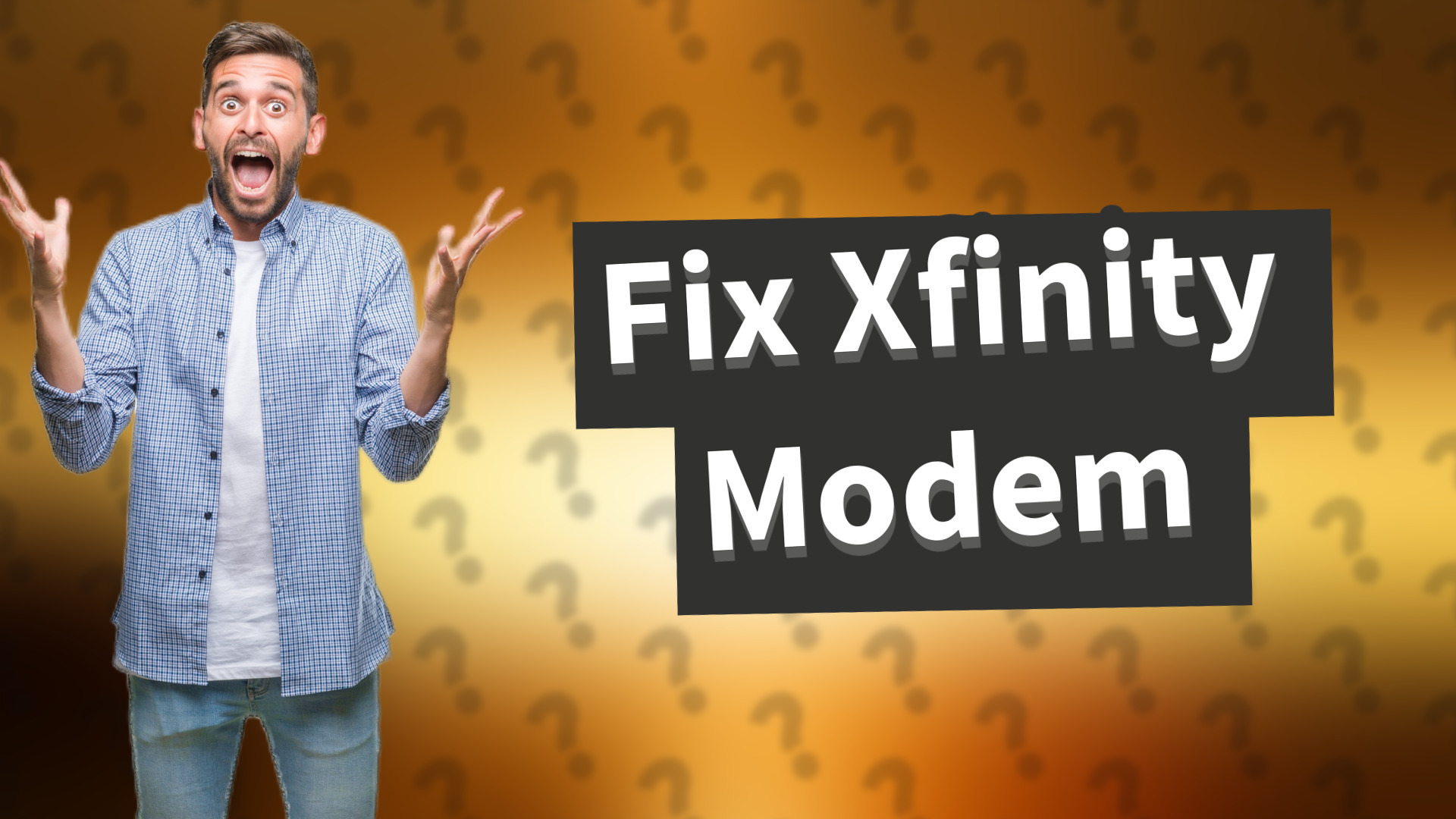 Fix Xfinity Modem