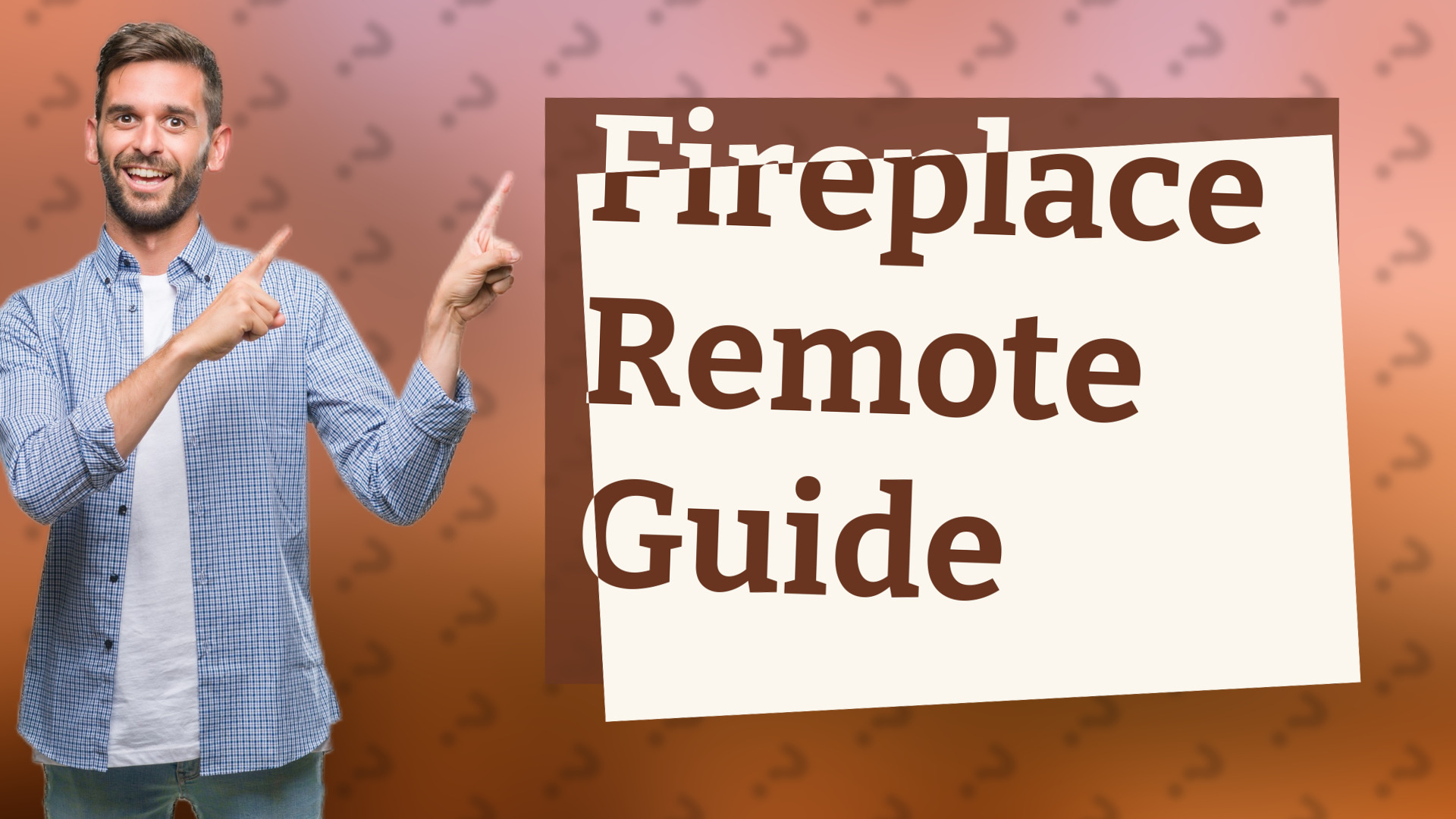 Fireplace Remote Guide