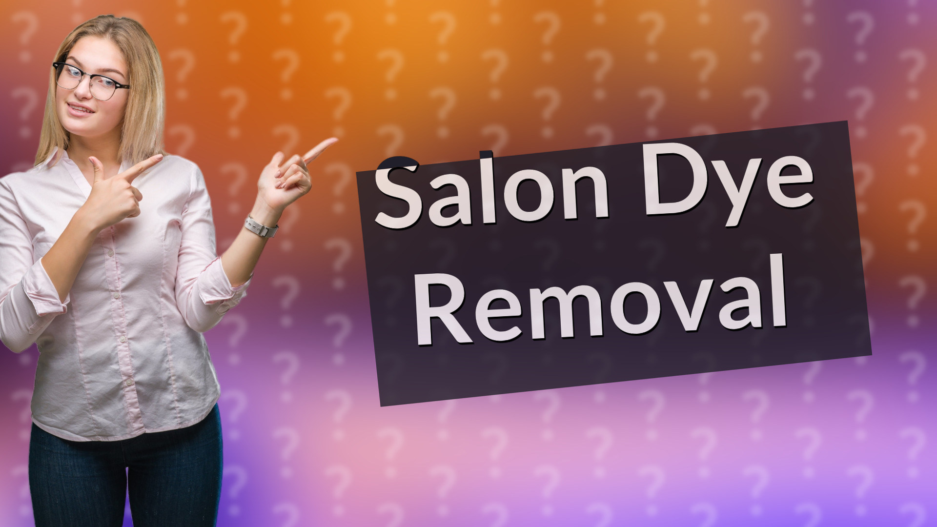Salon Dye Removal