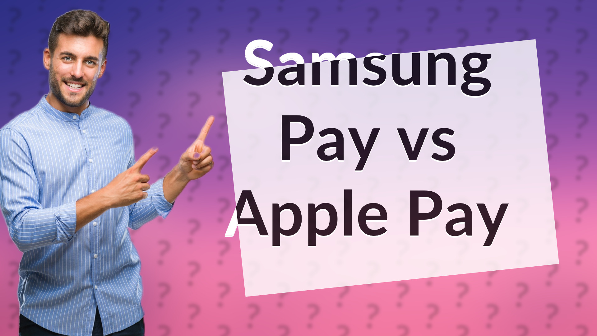 Samsung Pay vs Apple Pay