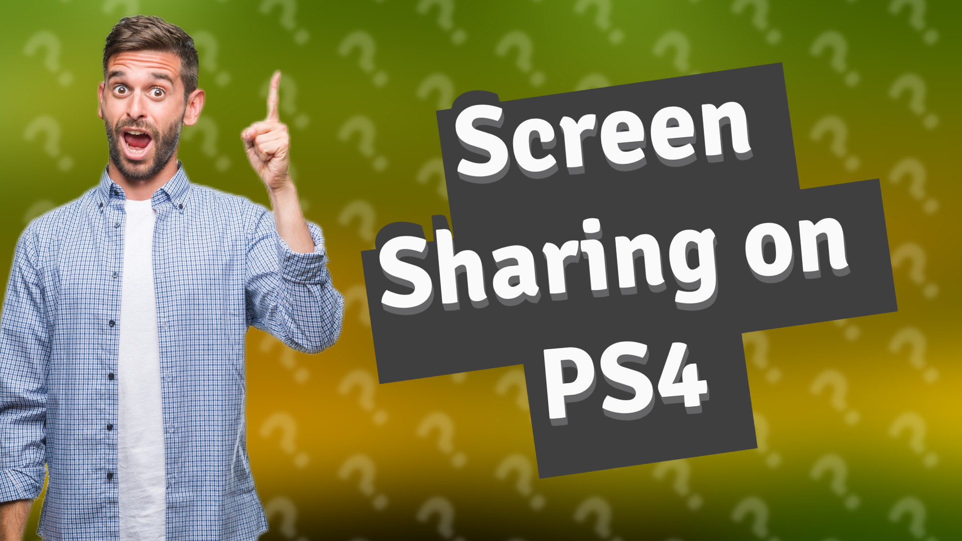 Screen Sharing on PS4