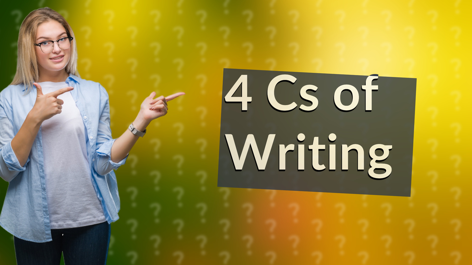 4 Cs of Writing