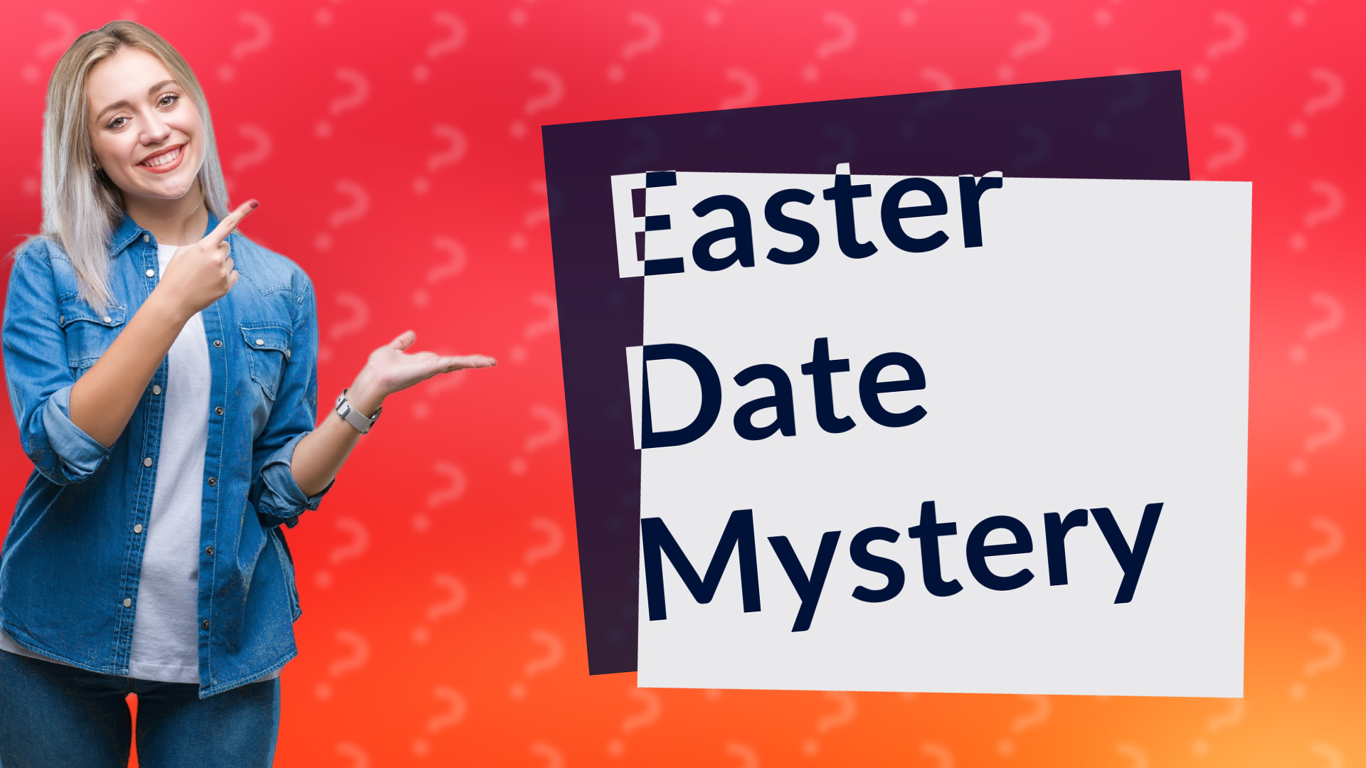 Easter Date Mystery