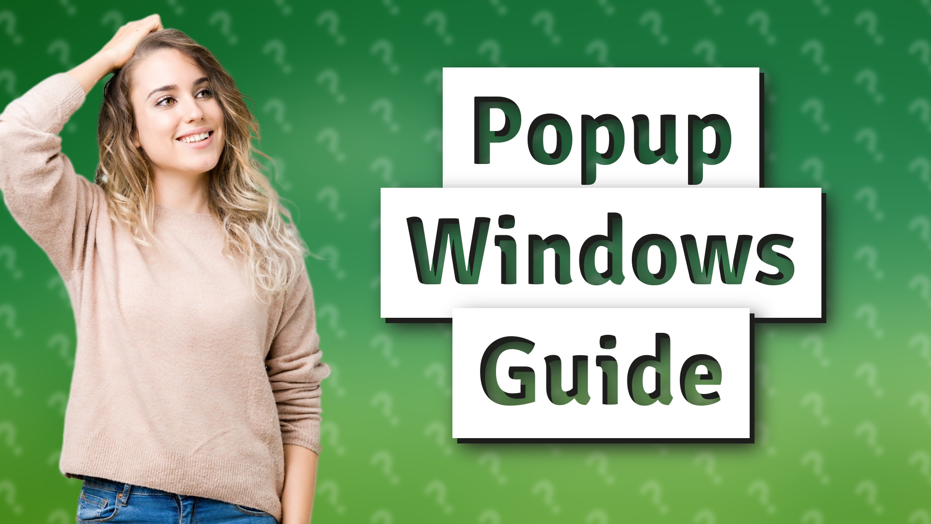 Popup Windows Guide