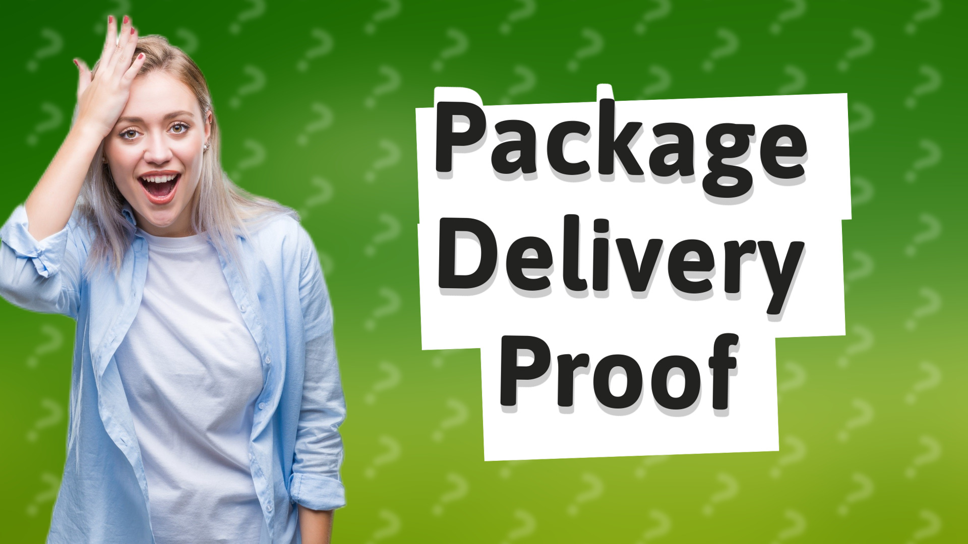 Package Delivery Proof