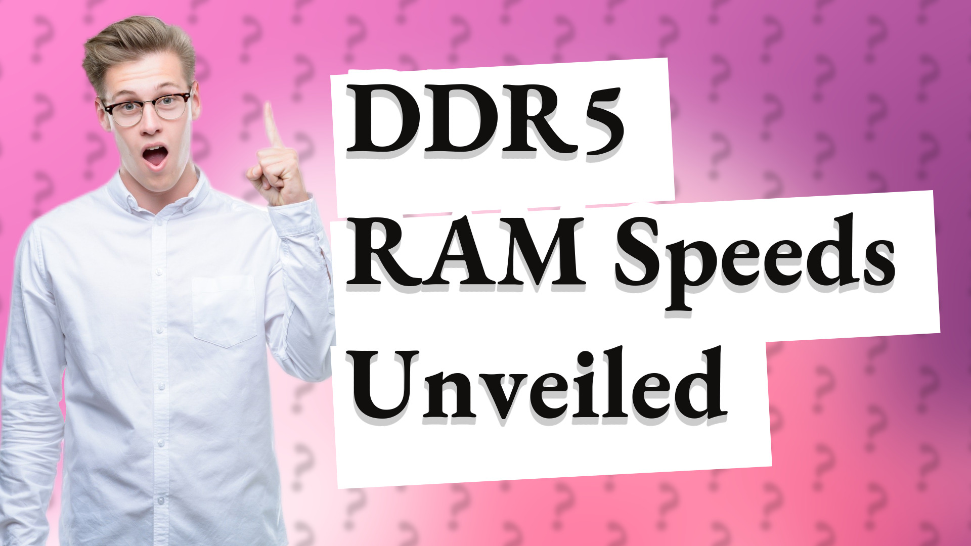 DDR5 RAM Speeds Unveiled