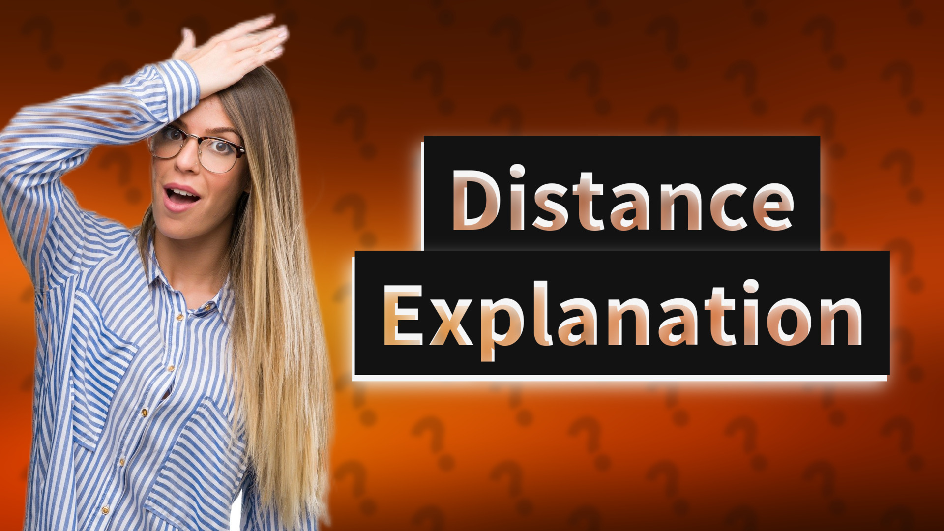Distance Explanation