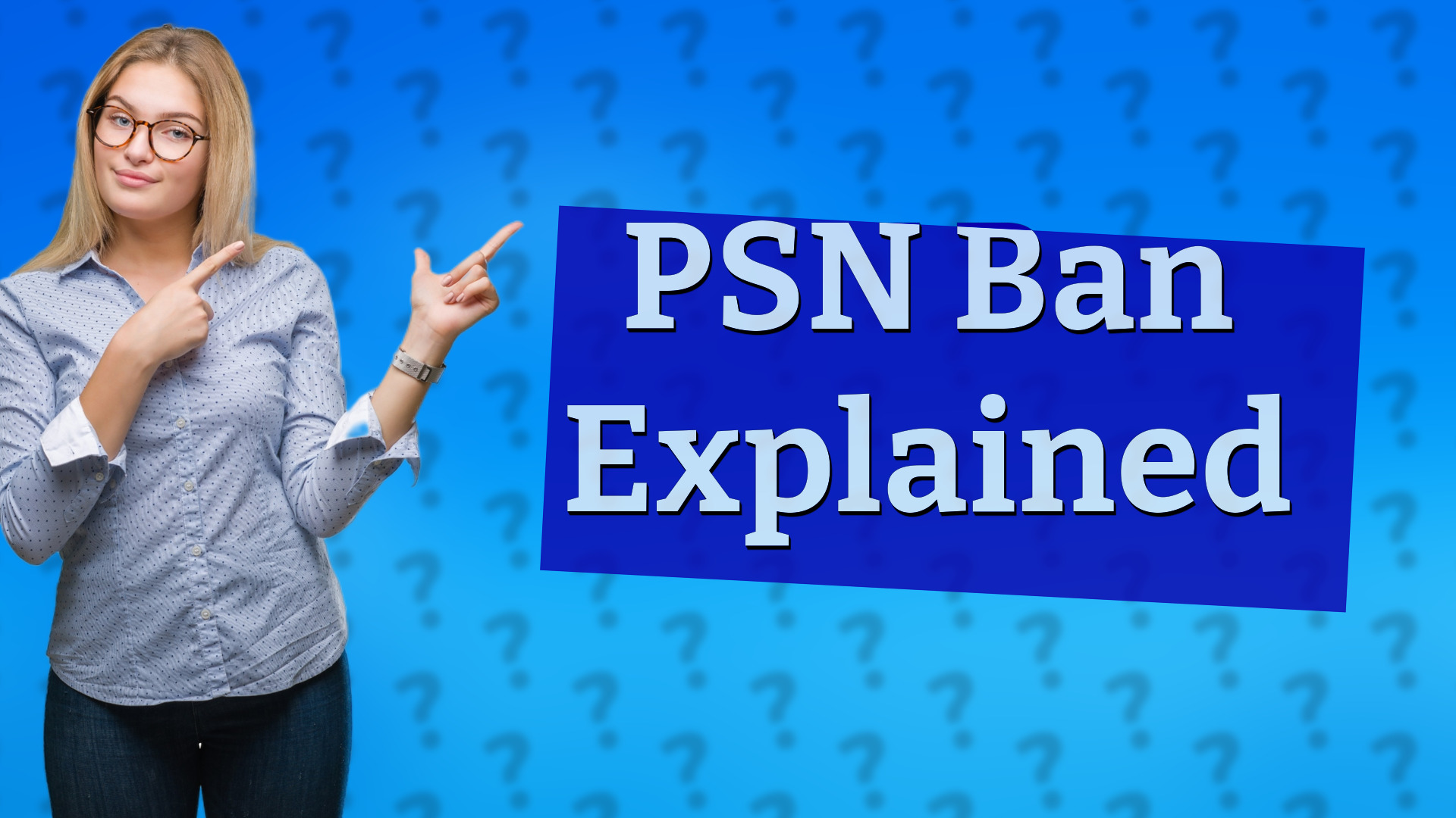 PSN Ban Explained