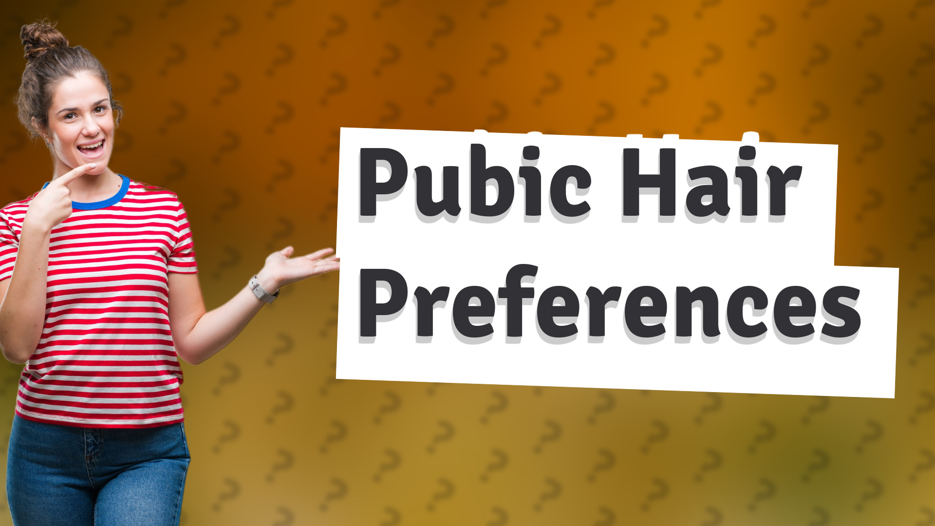 Pubic Hair Preferences