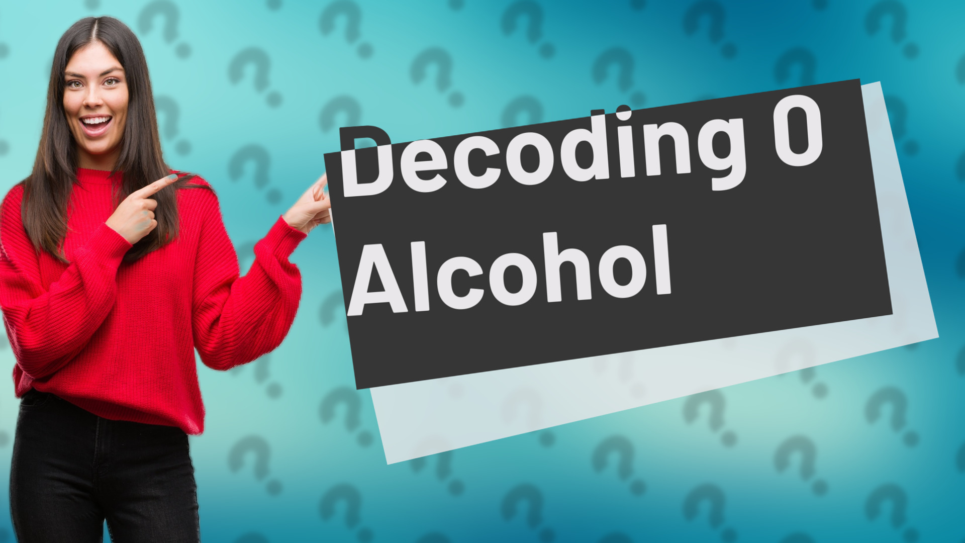 Decoding 0 Alcohol