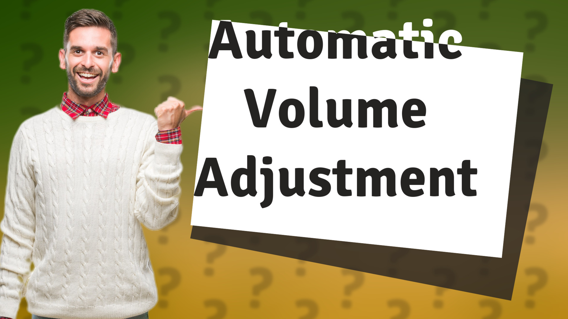 Automatic Volume Adjustment