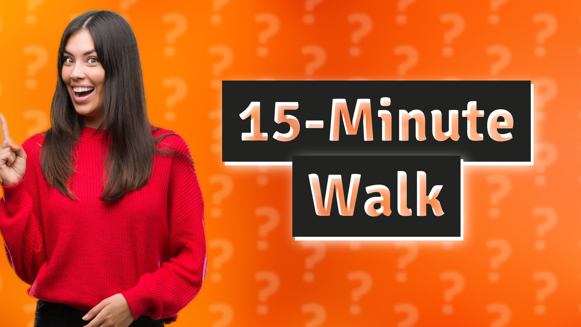 15-Minute Walk