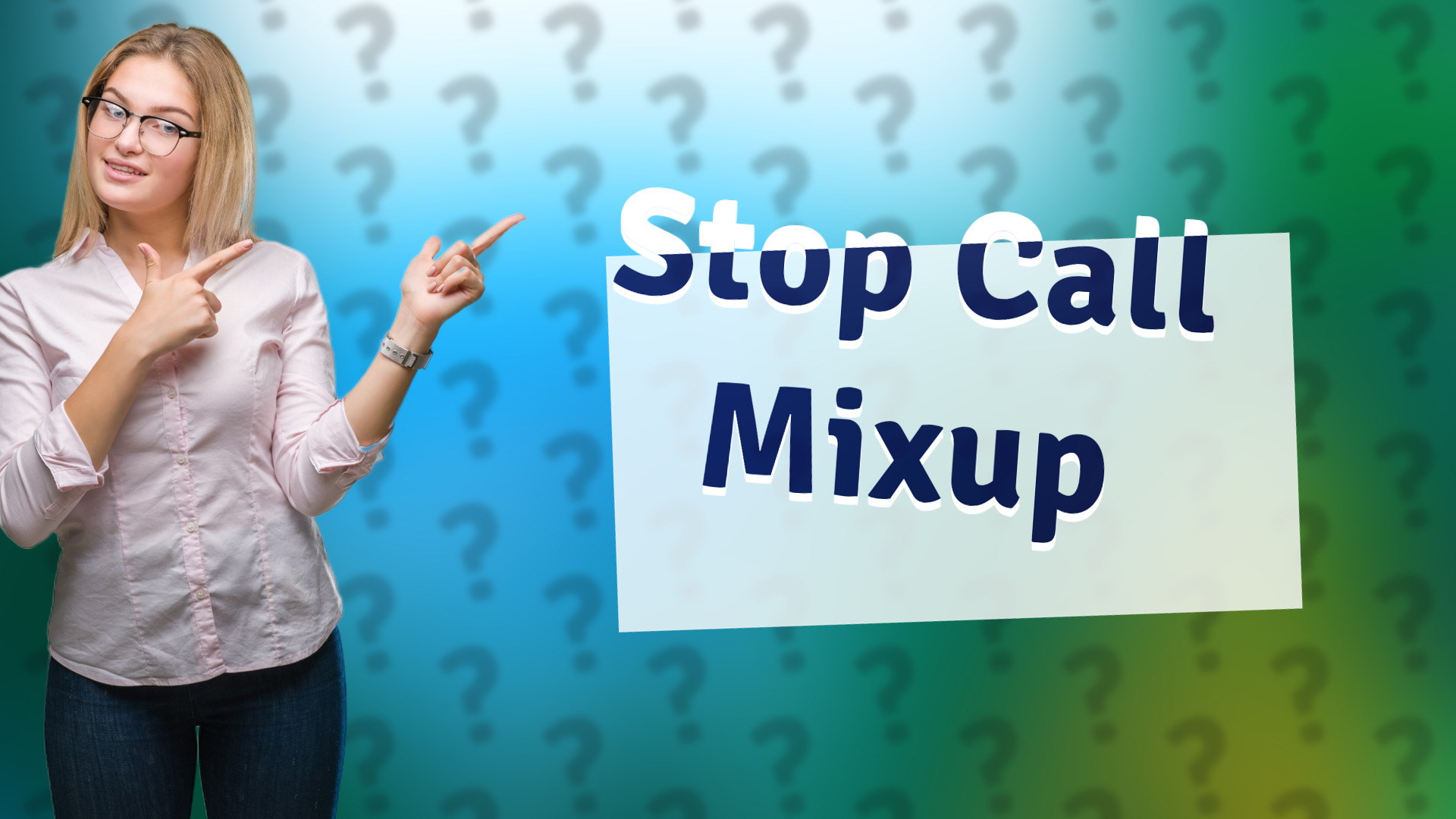 Stop Call Mixup