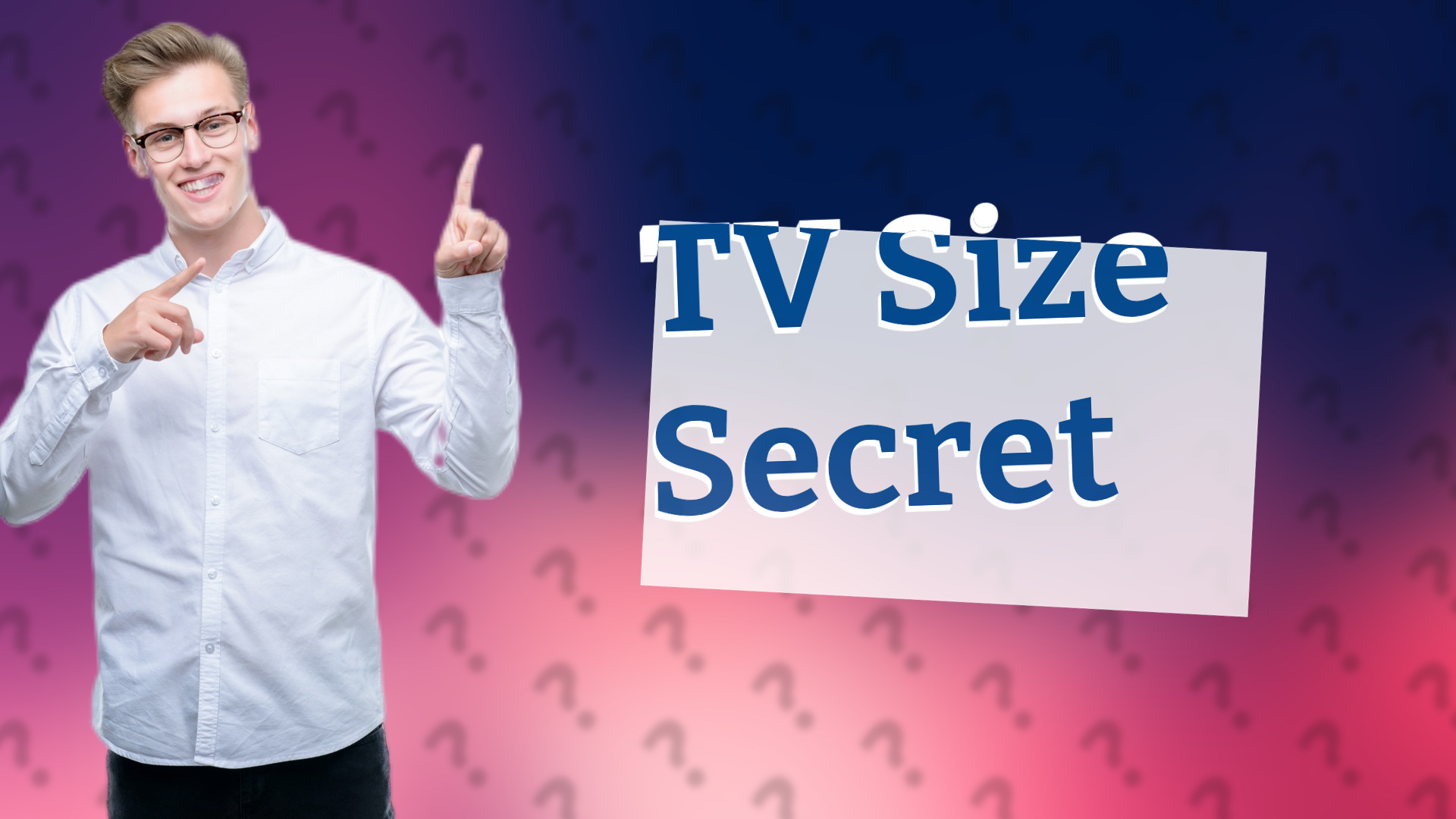 TV Size Secret