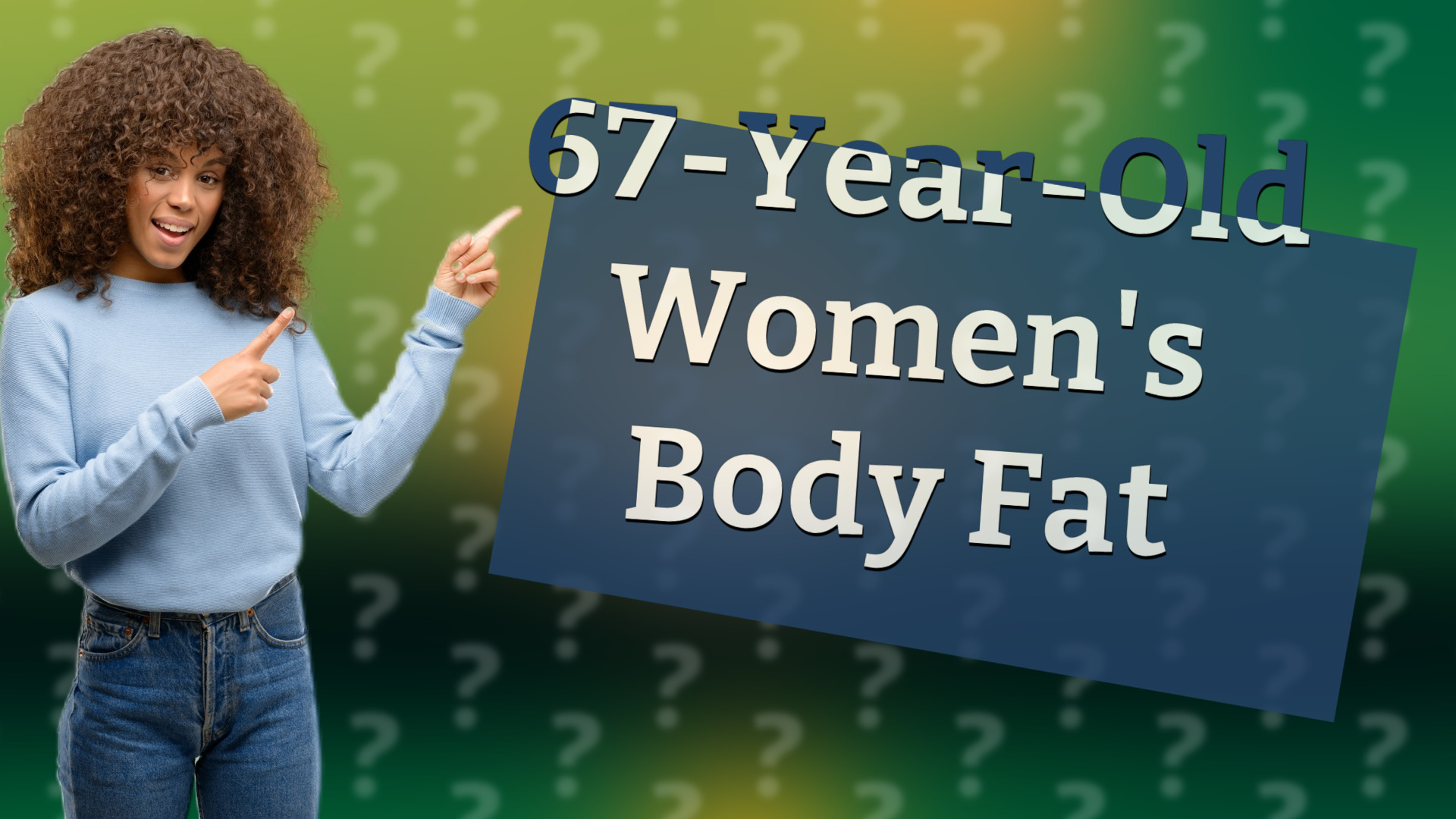 67-Year-Old Women's Body Fat
