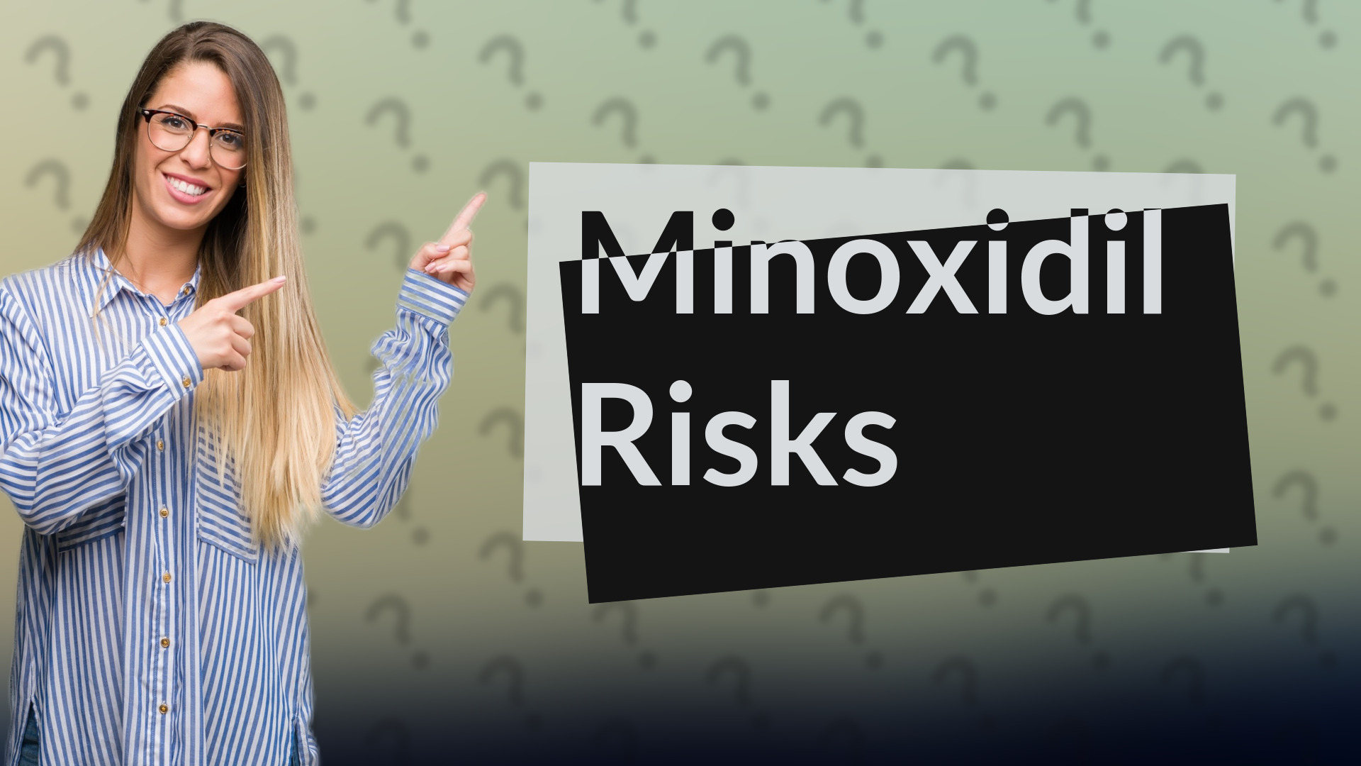 Minoxidil Risks