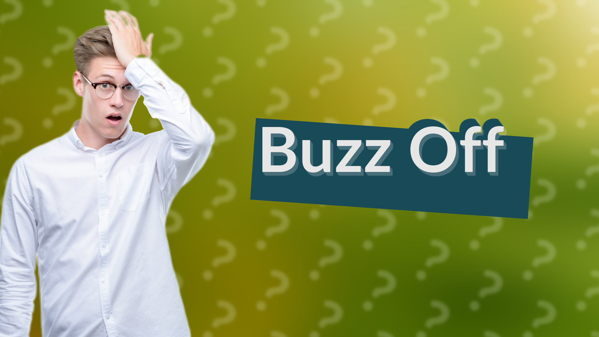 Buzz Off
