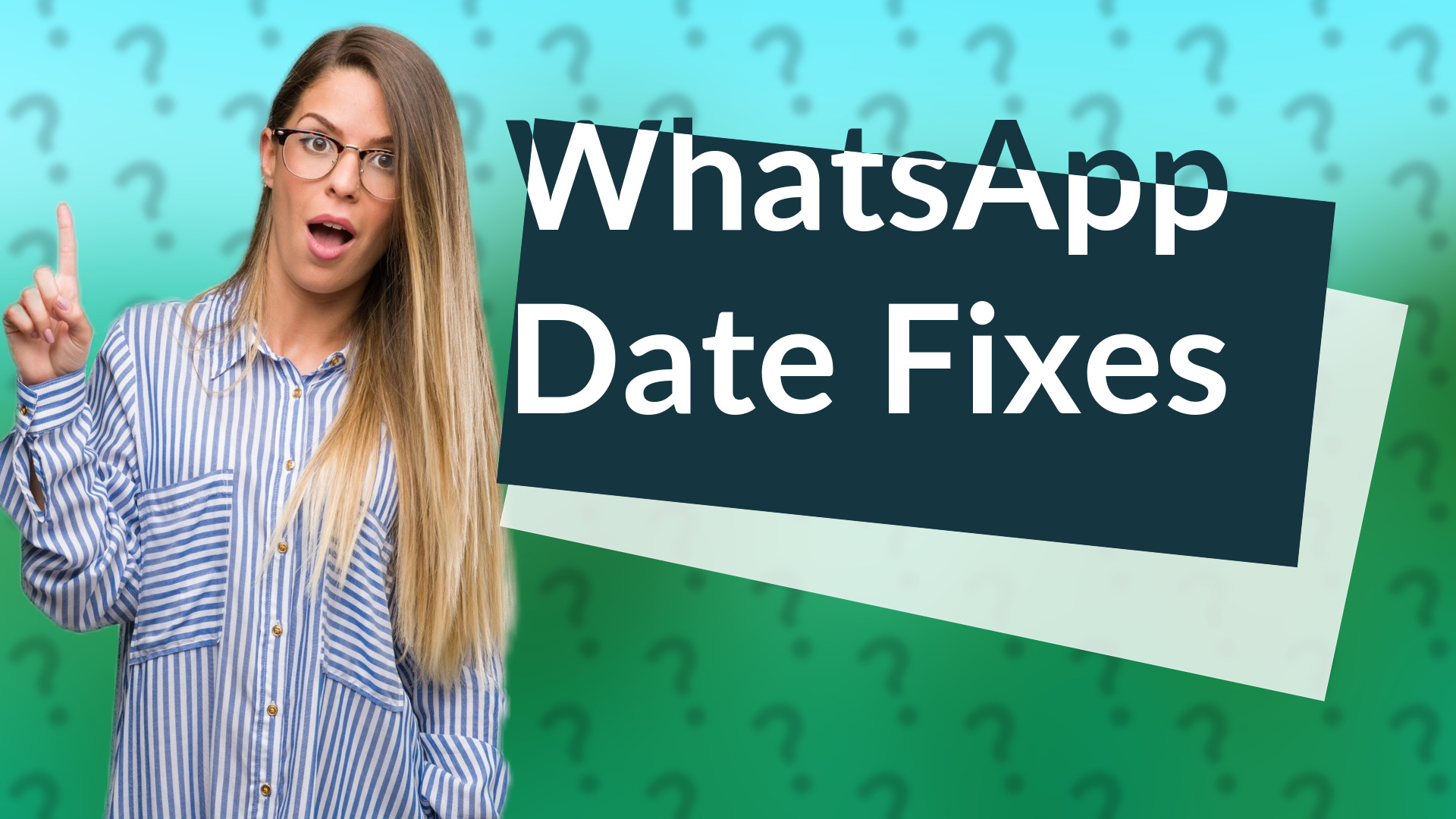 WhatsApp Date Fixes