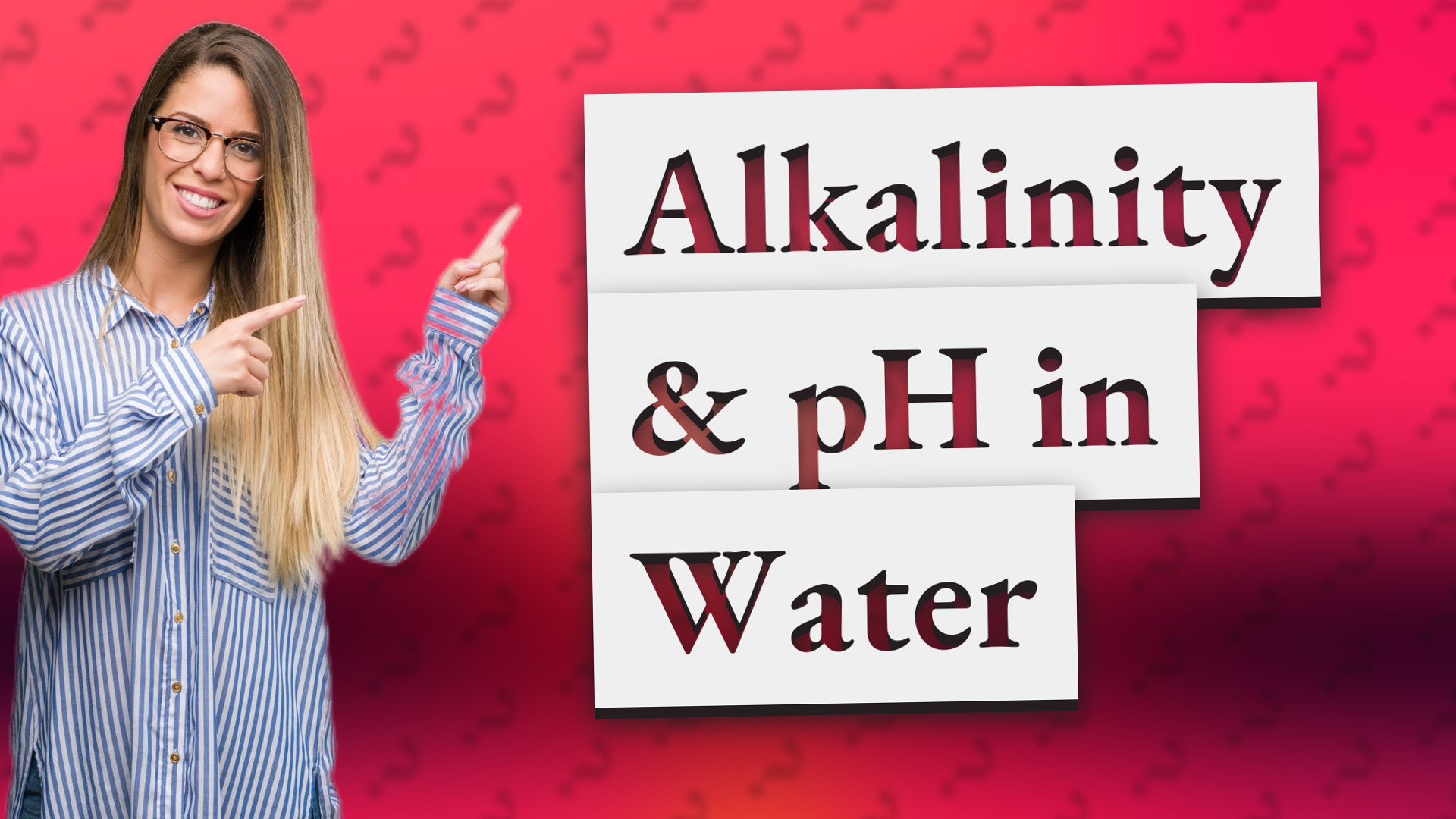Alkalinity & pH in Water