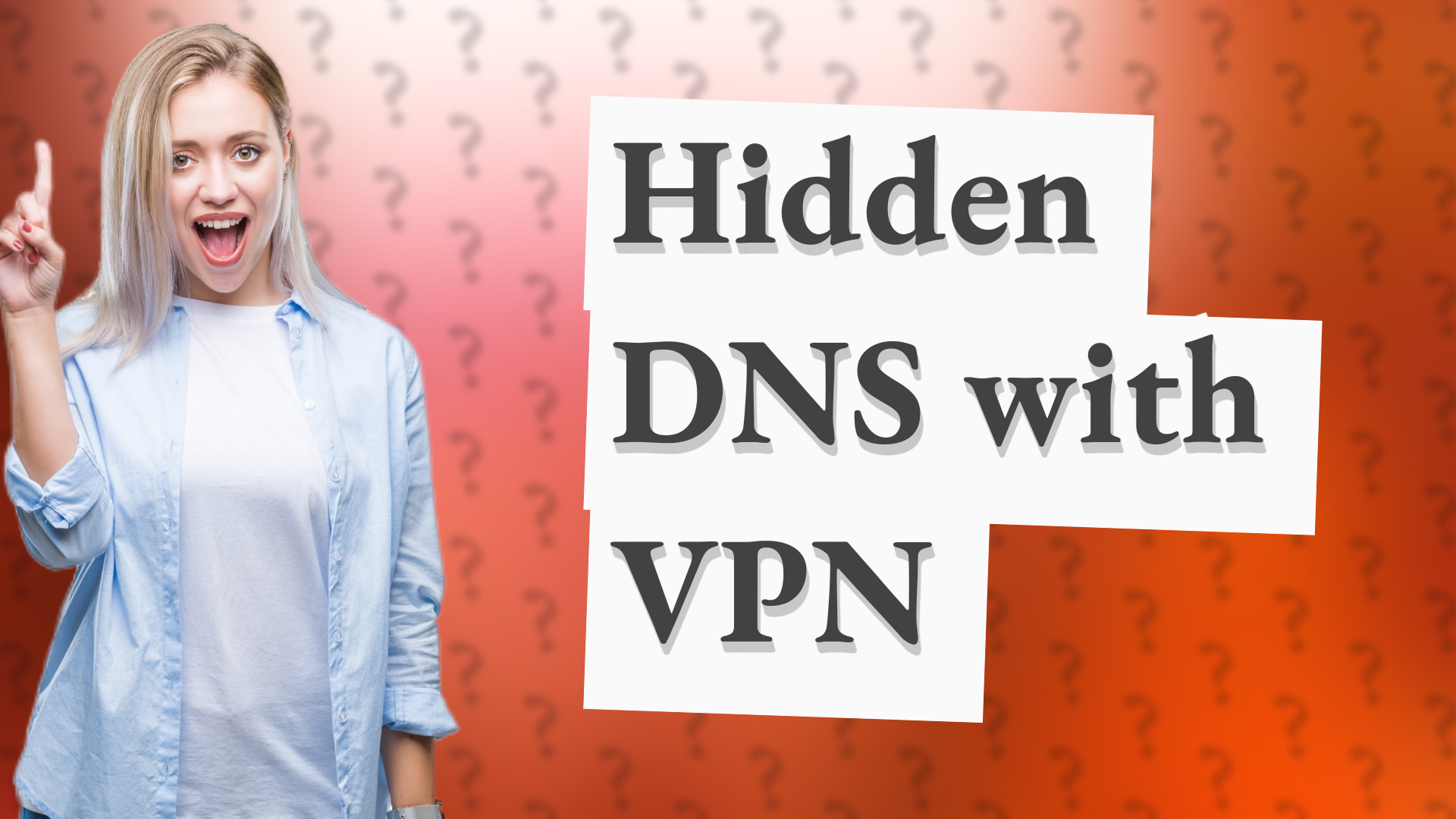 Hidden DNS with VPN