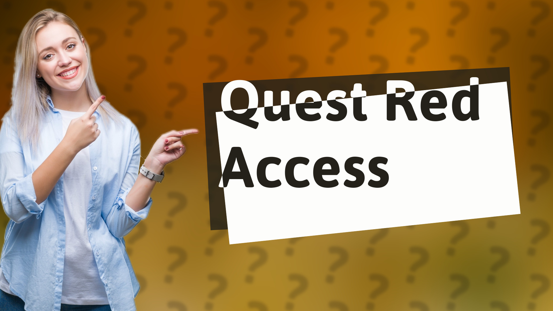 Quest Red Access
