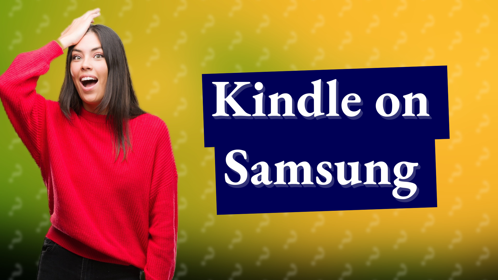 Kindle on Samsung