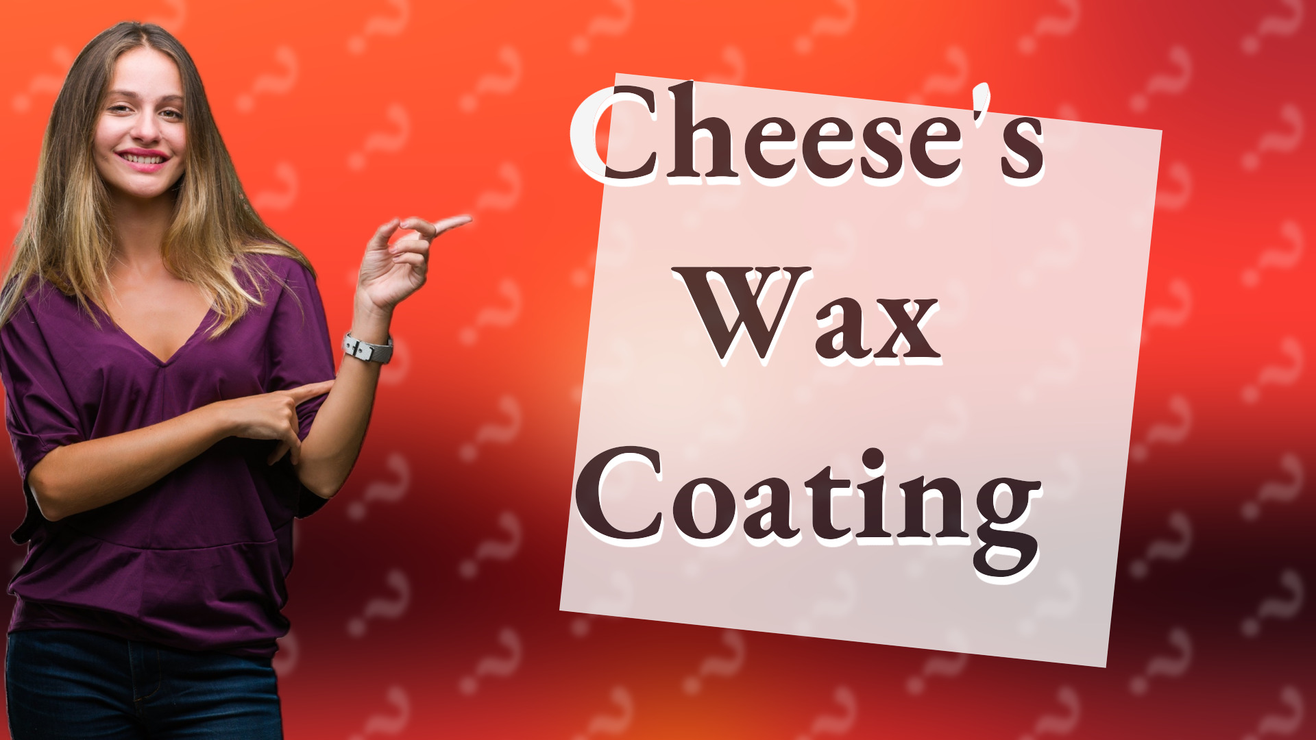 Cheese's Wax Coating