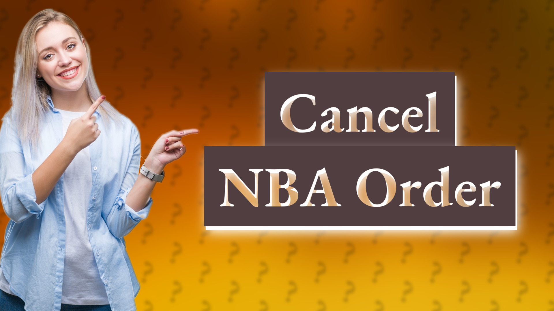 Cancel NBA Order