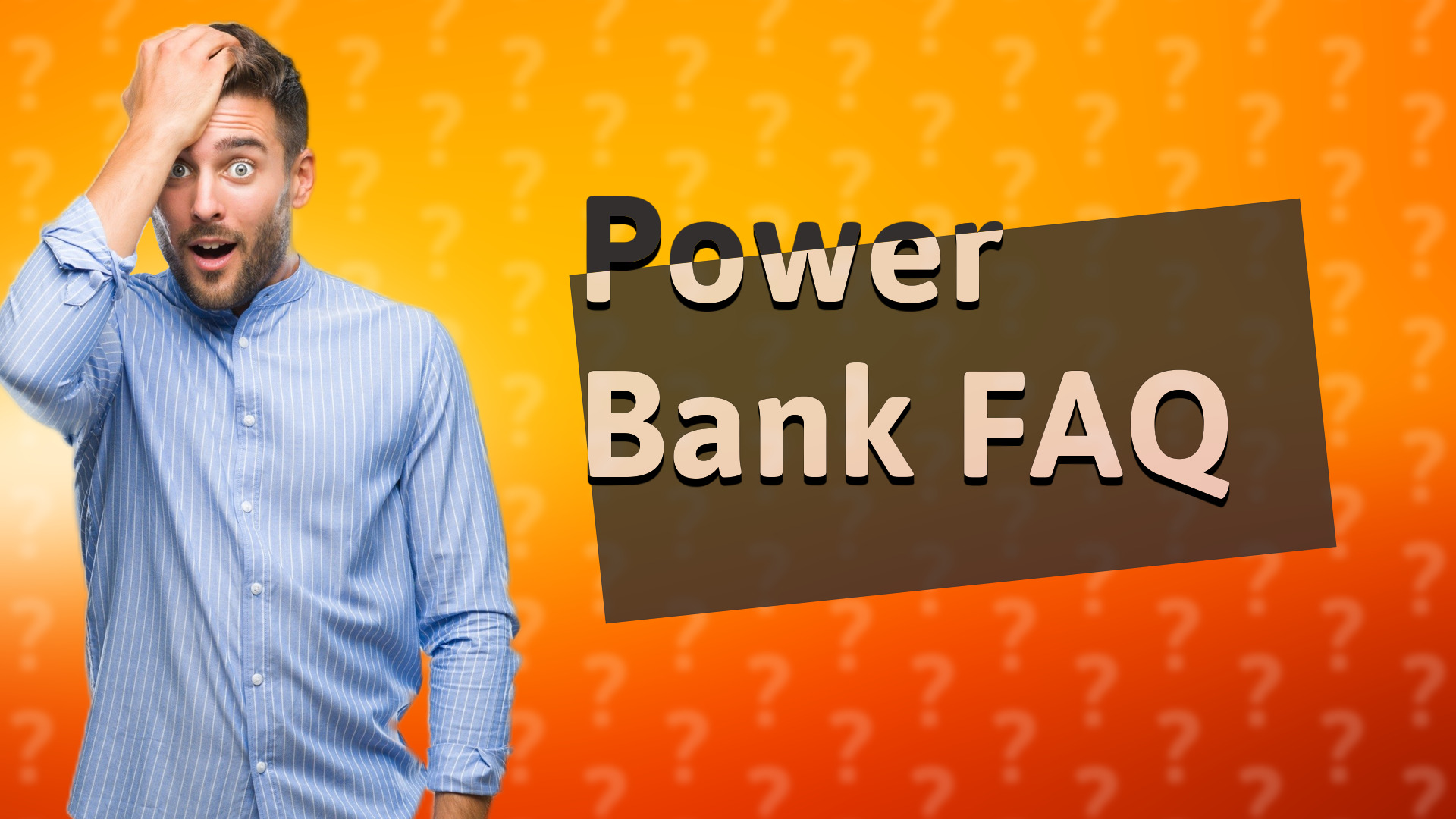 Power Bank FAQ