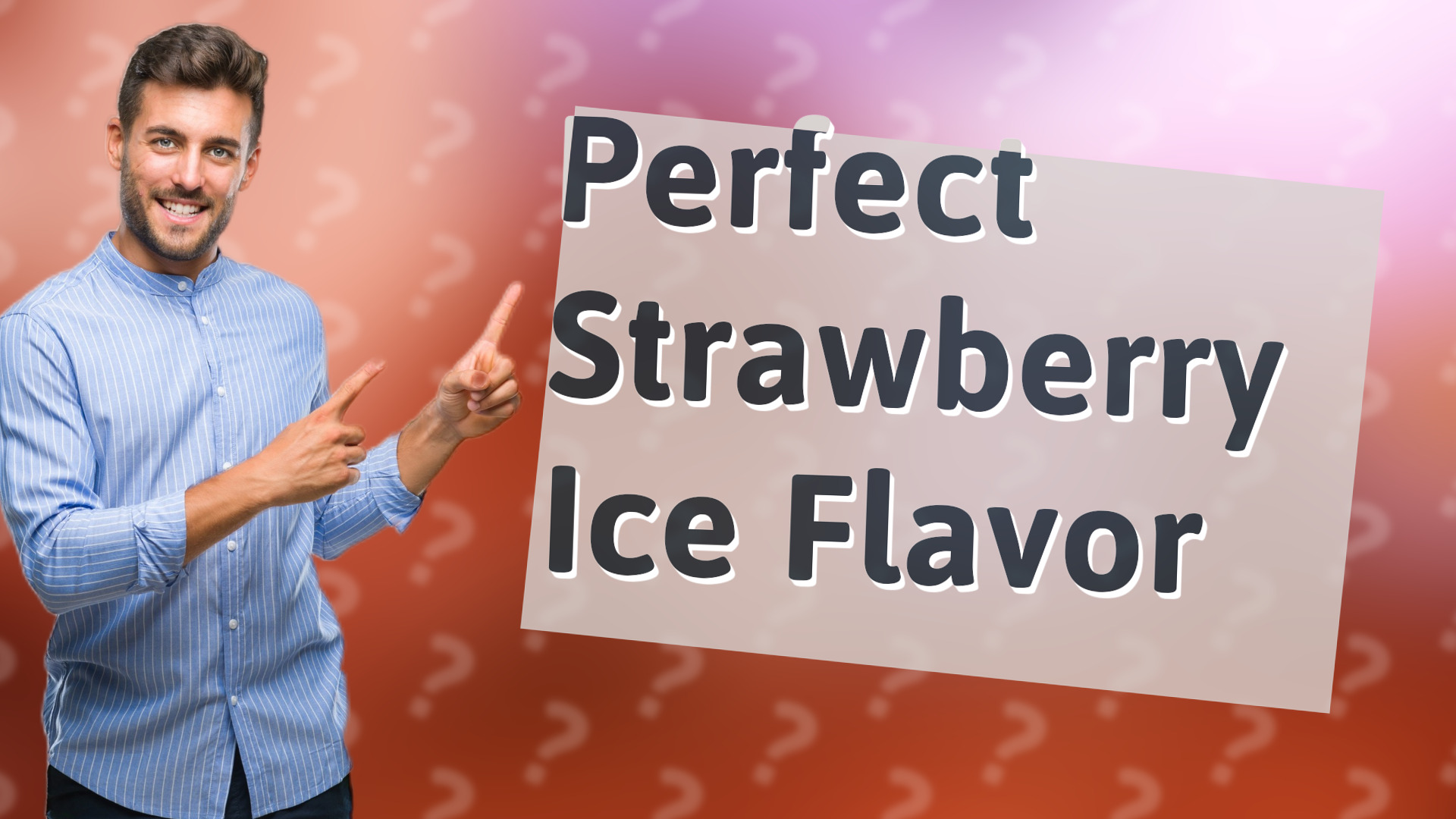 Perfect Strawberry Ice Flavor