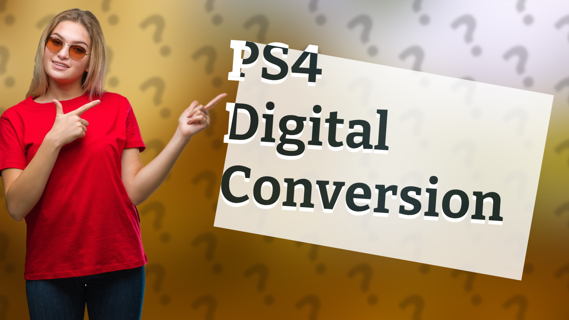PS4 Digital Conversion