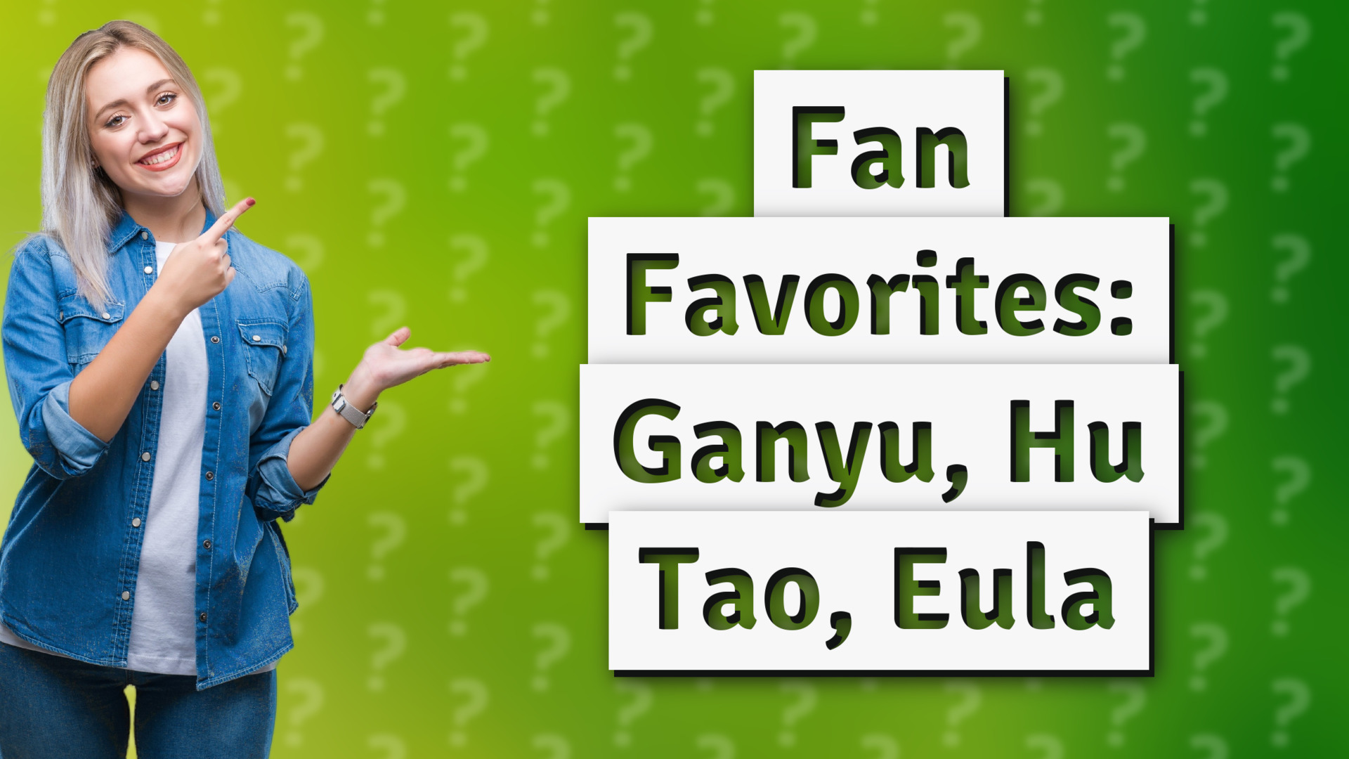 Fan Favorites: Ganyu, Hu Tao, Eula
