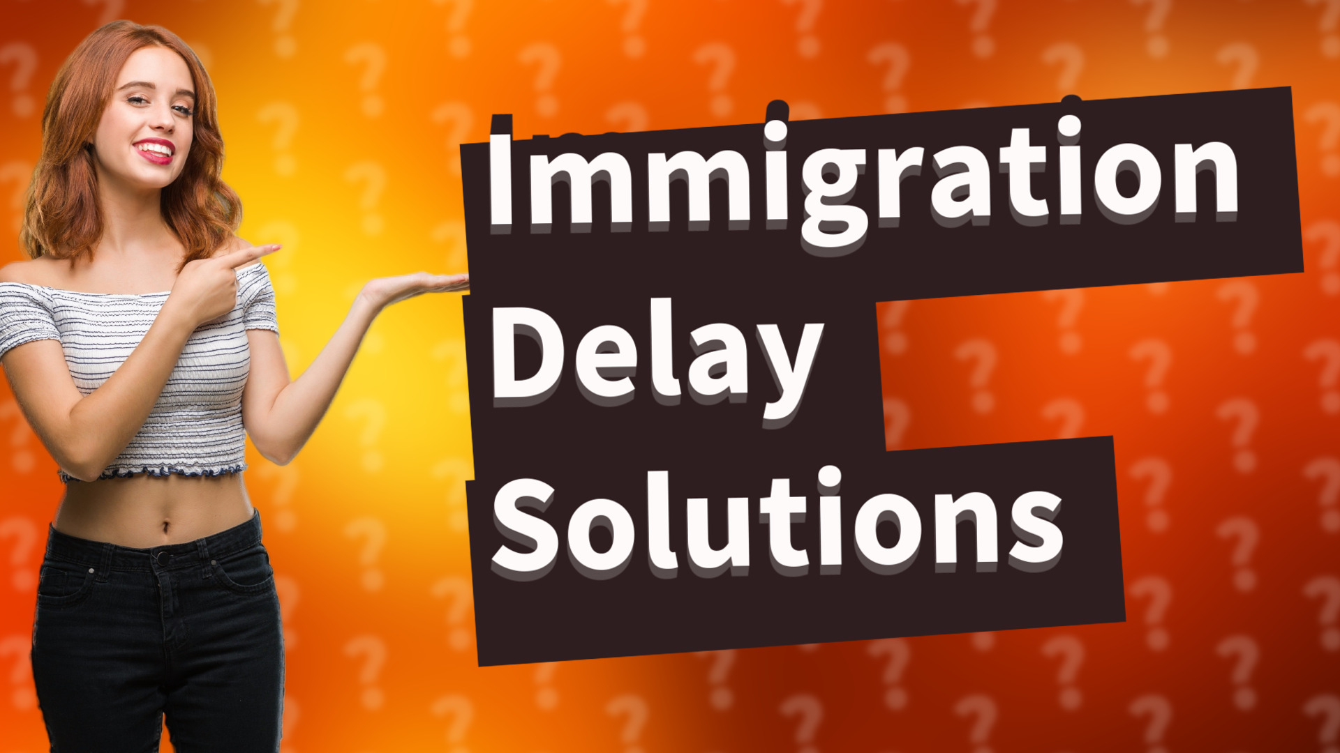 Immigration Delay Solutions
