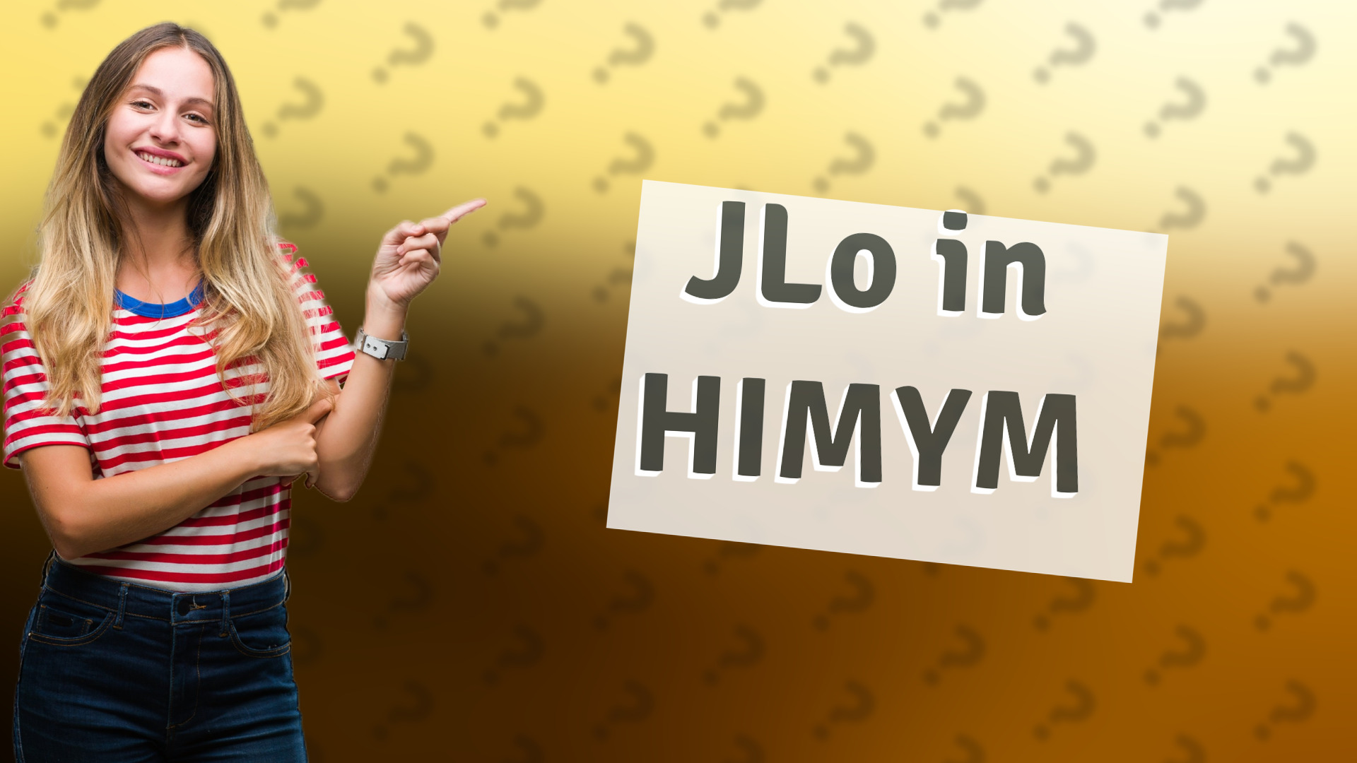 JLo in HIMYM