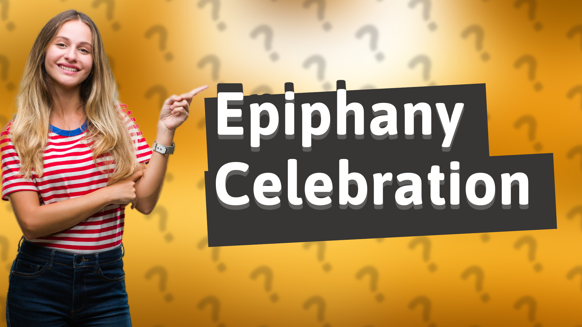 Epiphany Celebration