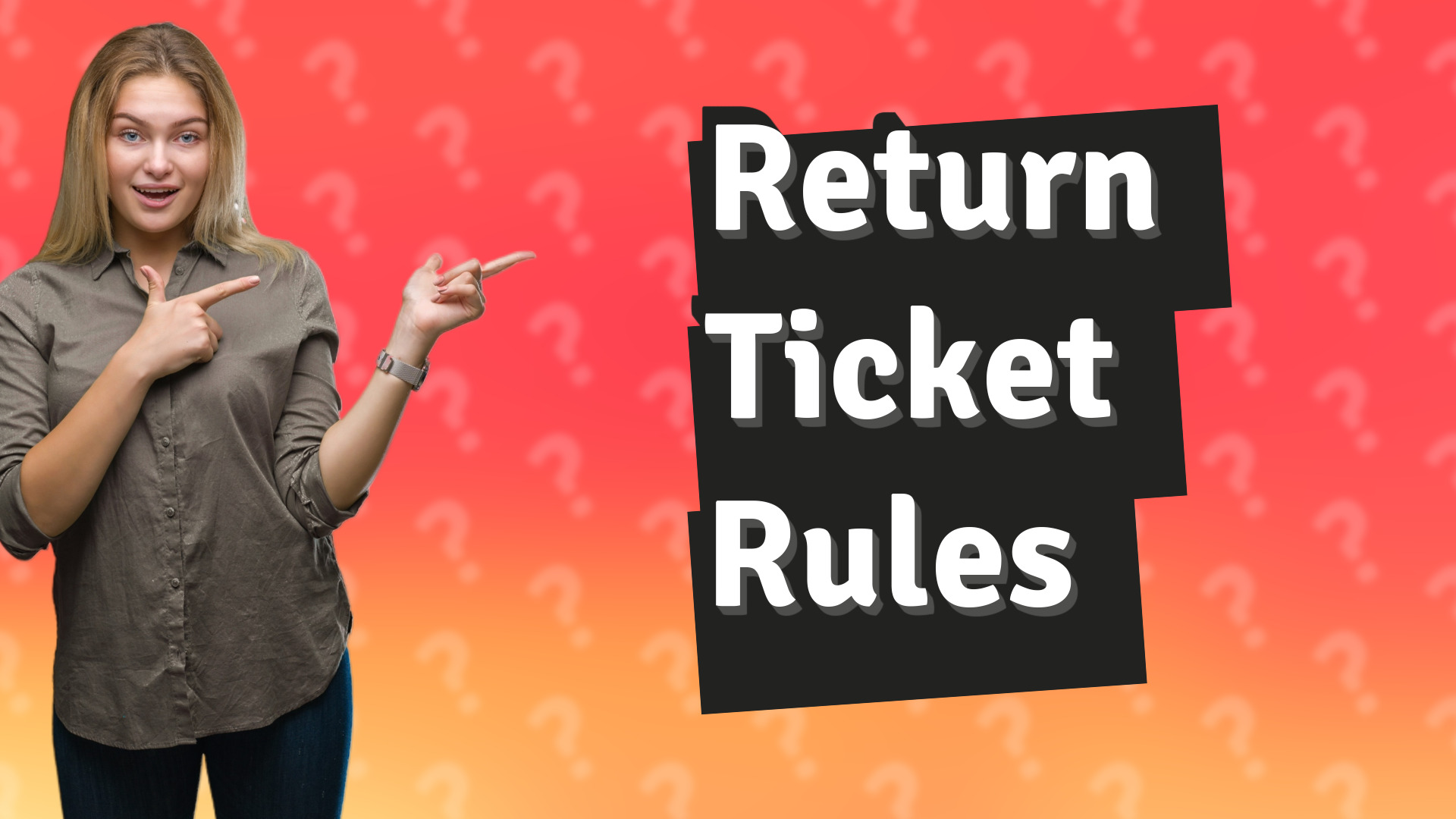 Return Ticket Rules