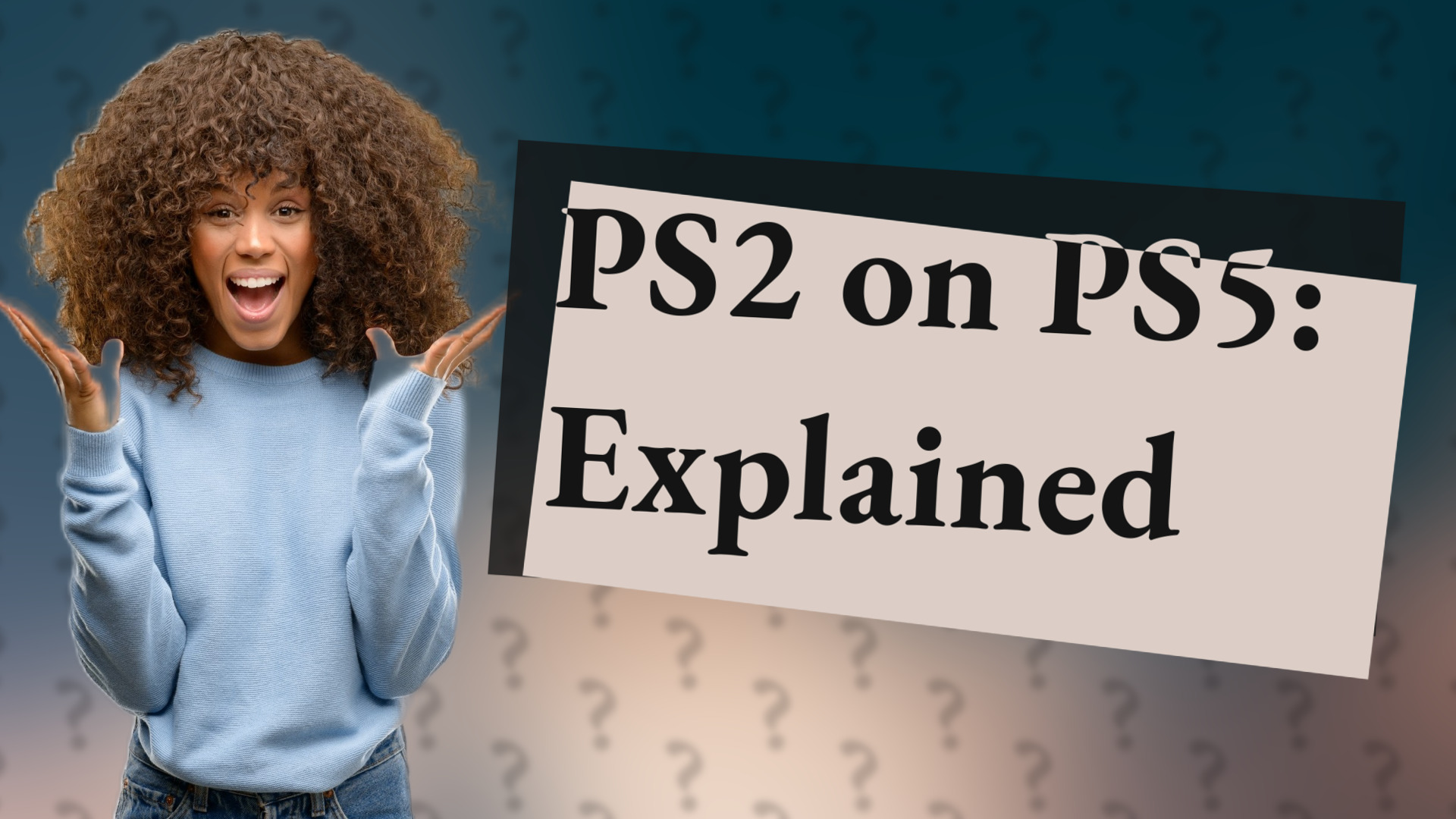 PS2 on PS5: Explained