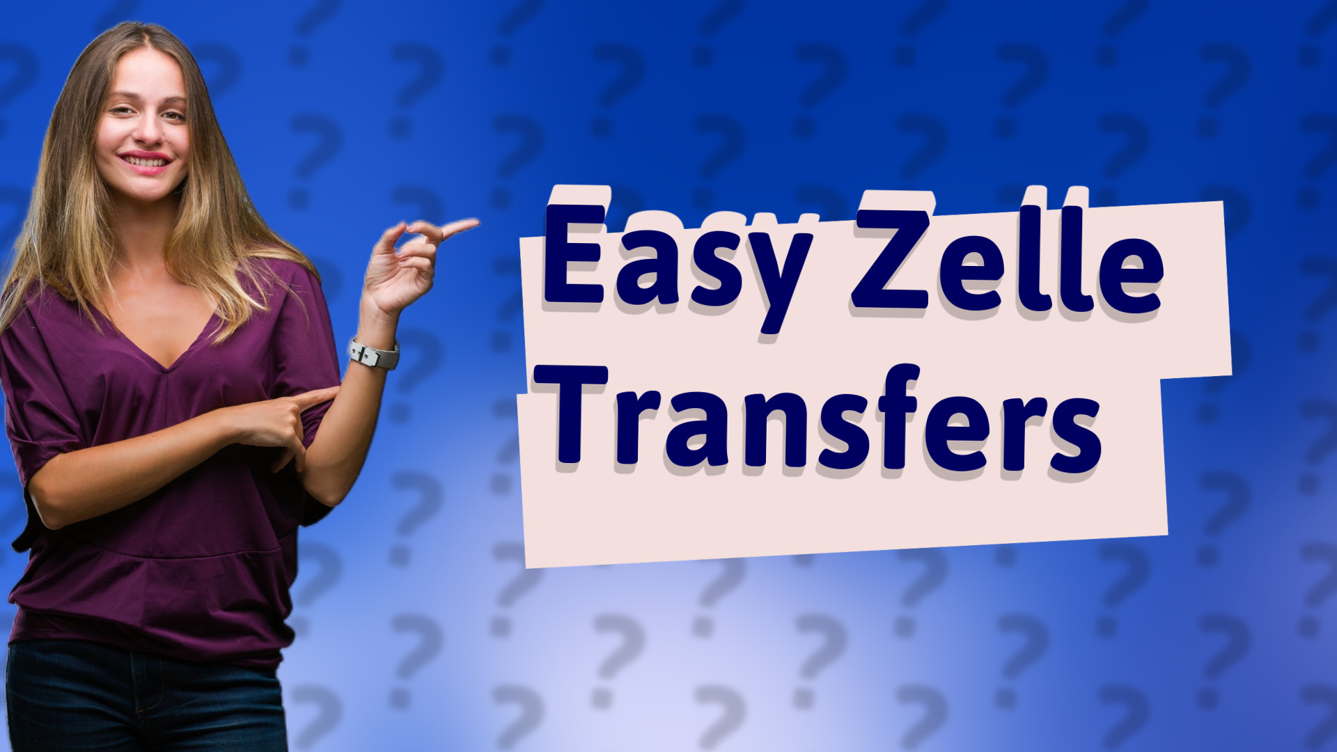 Easy Zelle Transfers