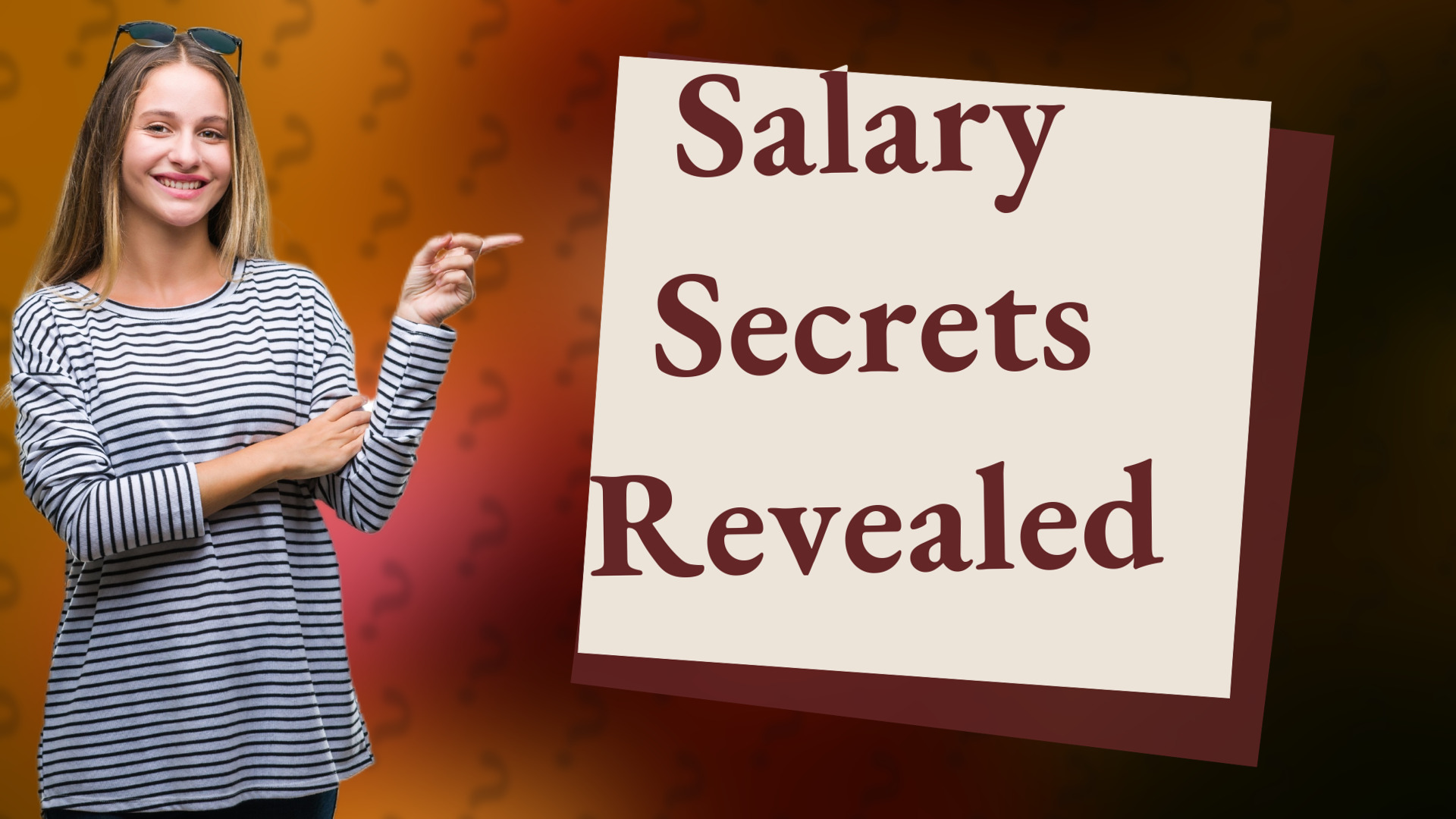 Salary Secrets Revealed