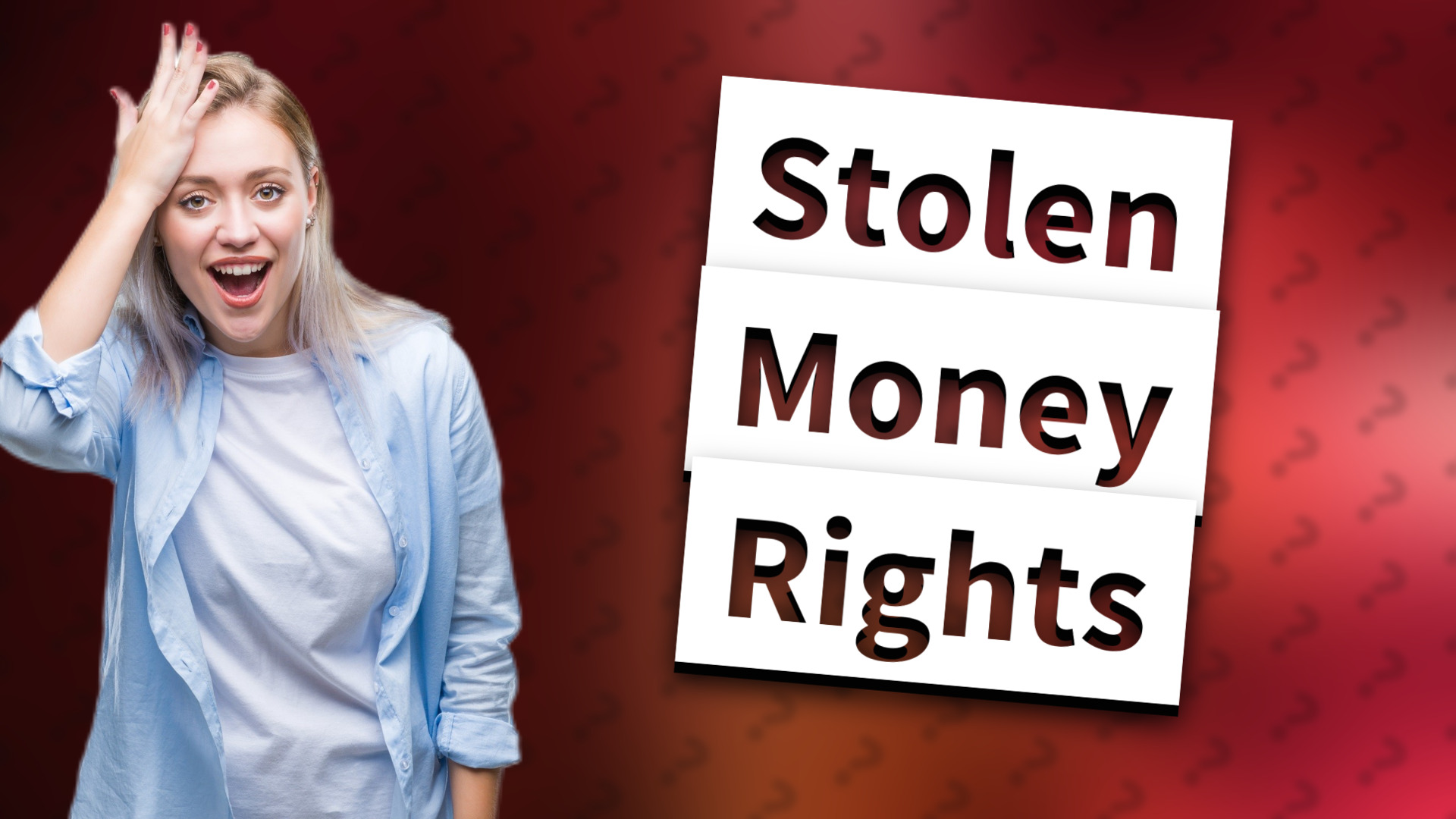 Stolen Money Rights