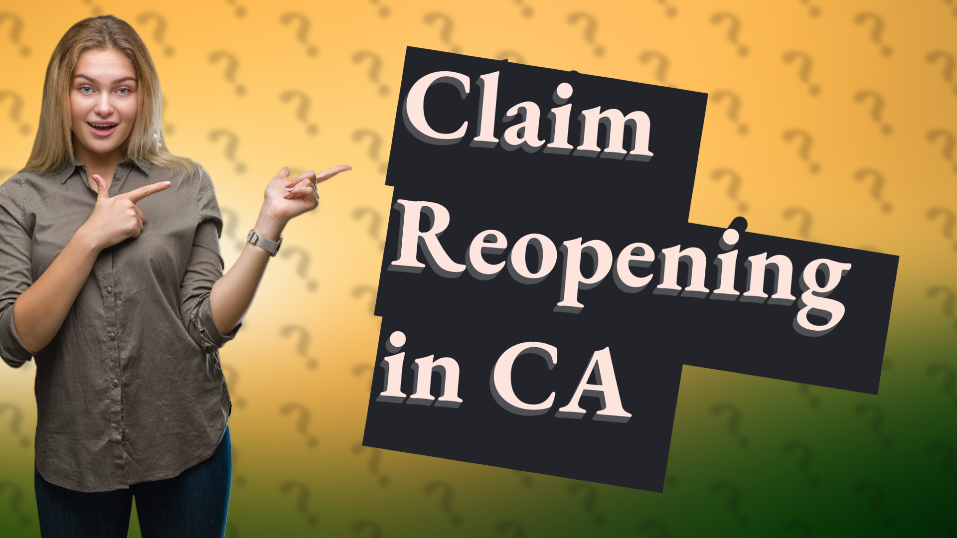 Claim Reopening in CA